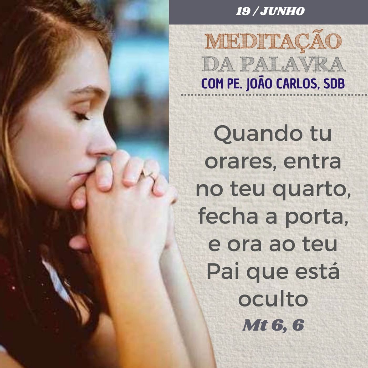 19 de junho de 2024 - Meditação da Palavra do Senhor