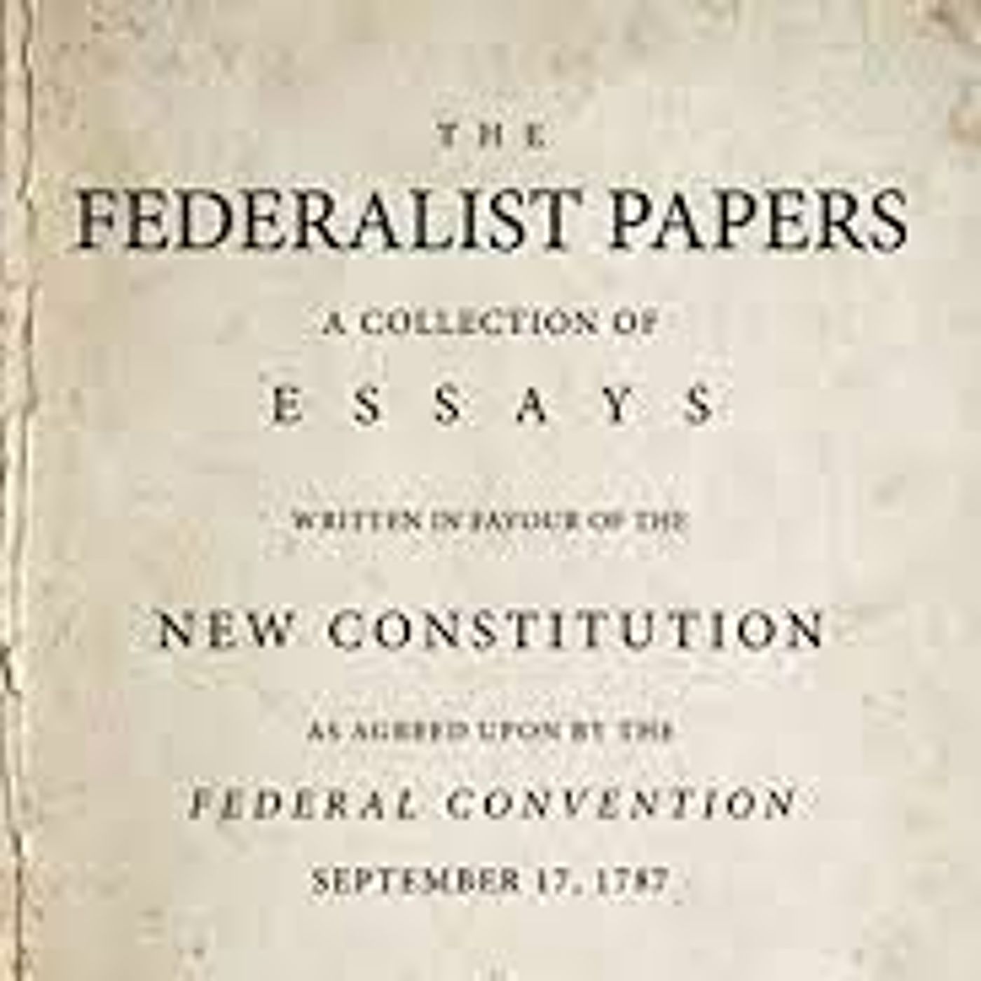 Ep. 70 – Federalism Explained