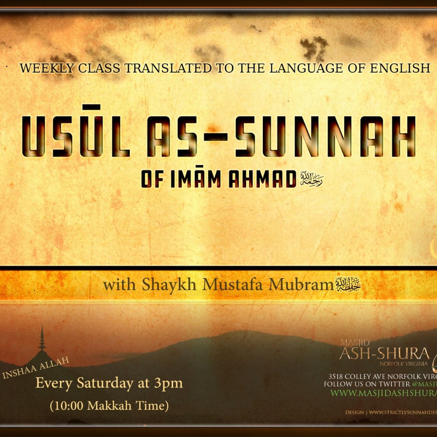 Usul As-Sunnah w/Sh. Mustafa Mubram