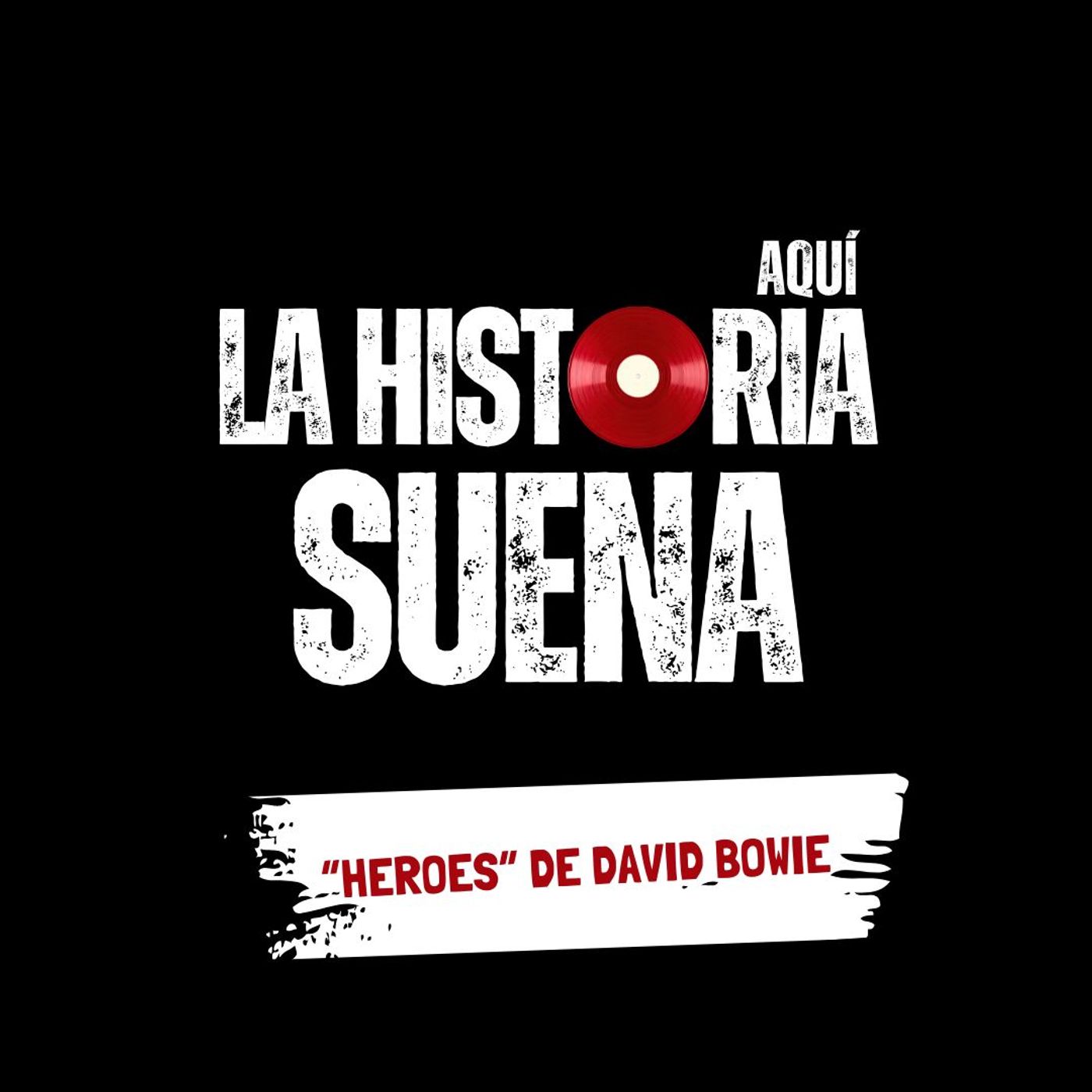 Heroes, Bowie - La historia detrás del Muro de Berlín episode artwork