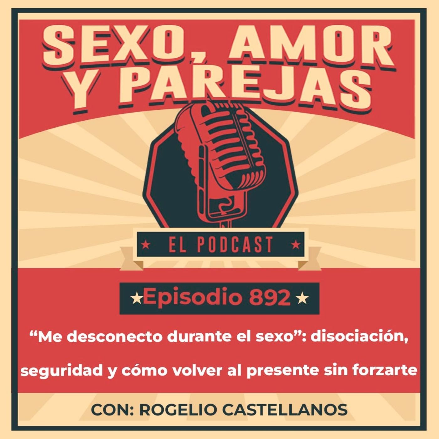 E892 “Me desconecto durante el sexo”: disociación, seguridad y cómo volver al presente sin forzarte