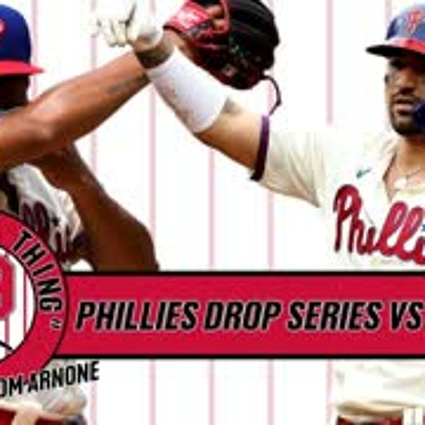 Philadelphia Phillies Lose Series to the Nationals | Here’s The Thing with Mitch Williams |A2D Radio episode artwork
