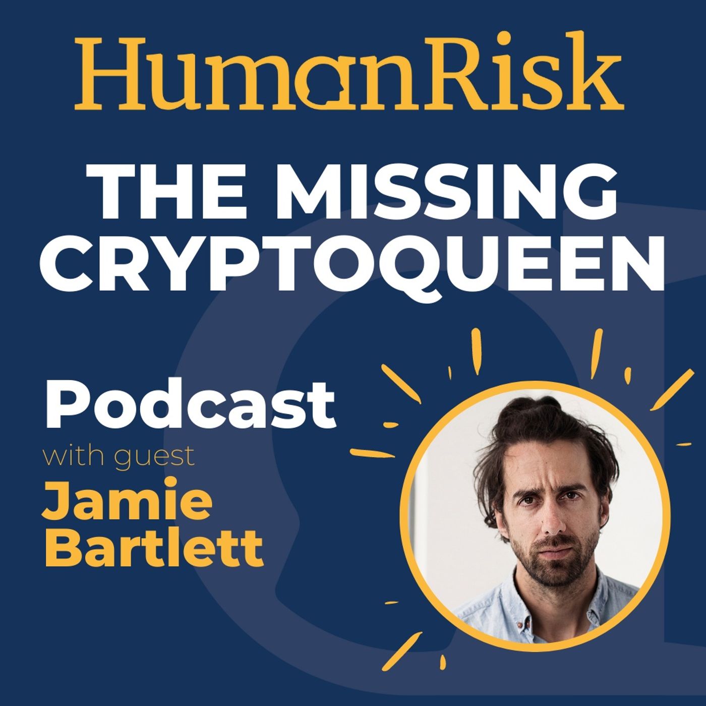 Jamie Bartlett on The Missing Cryptoqueen Image