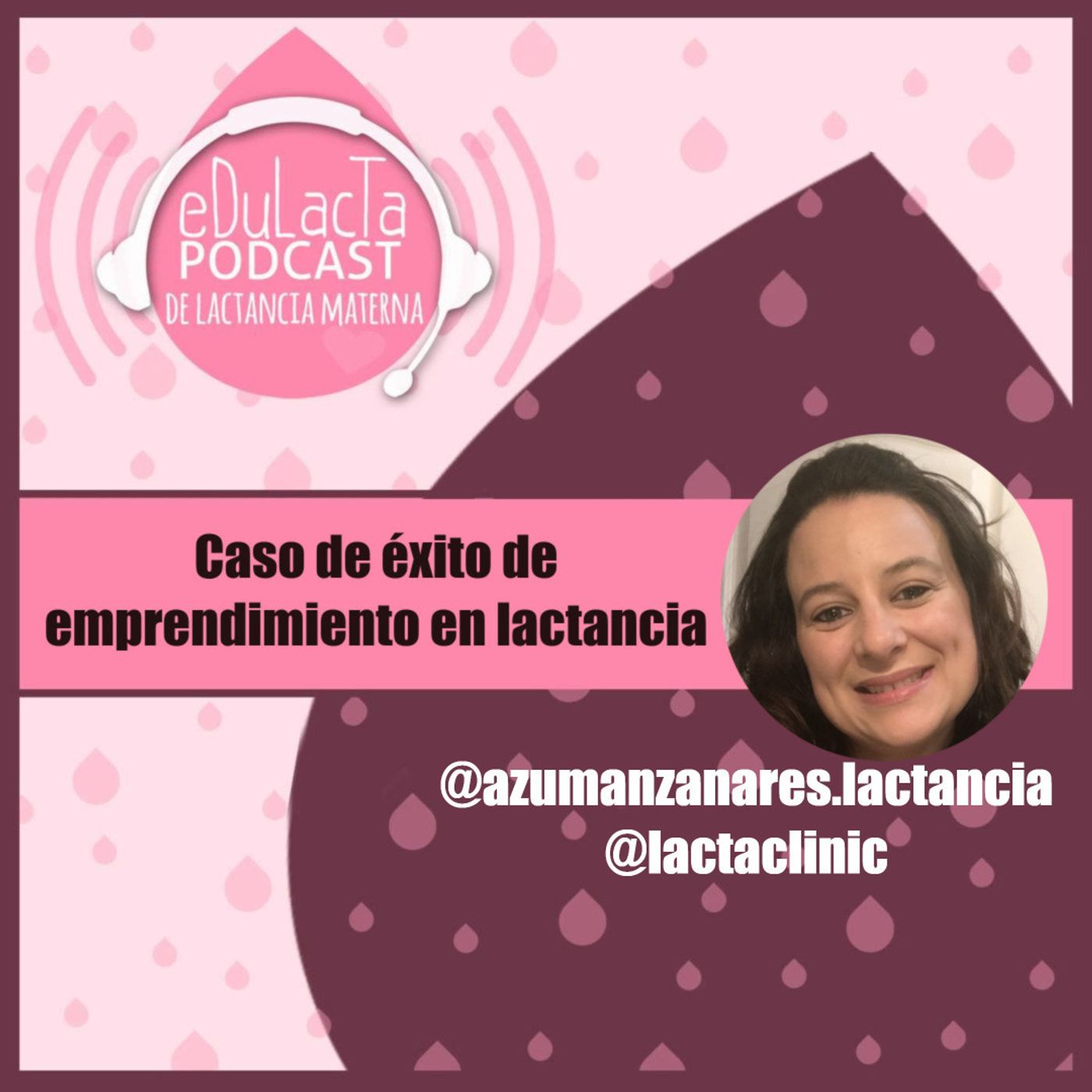 Podcast de lactancia materna EDULACTA