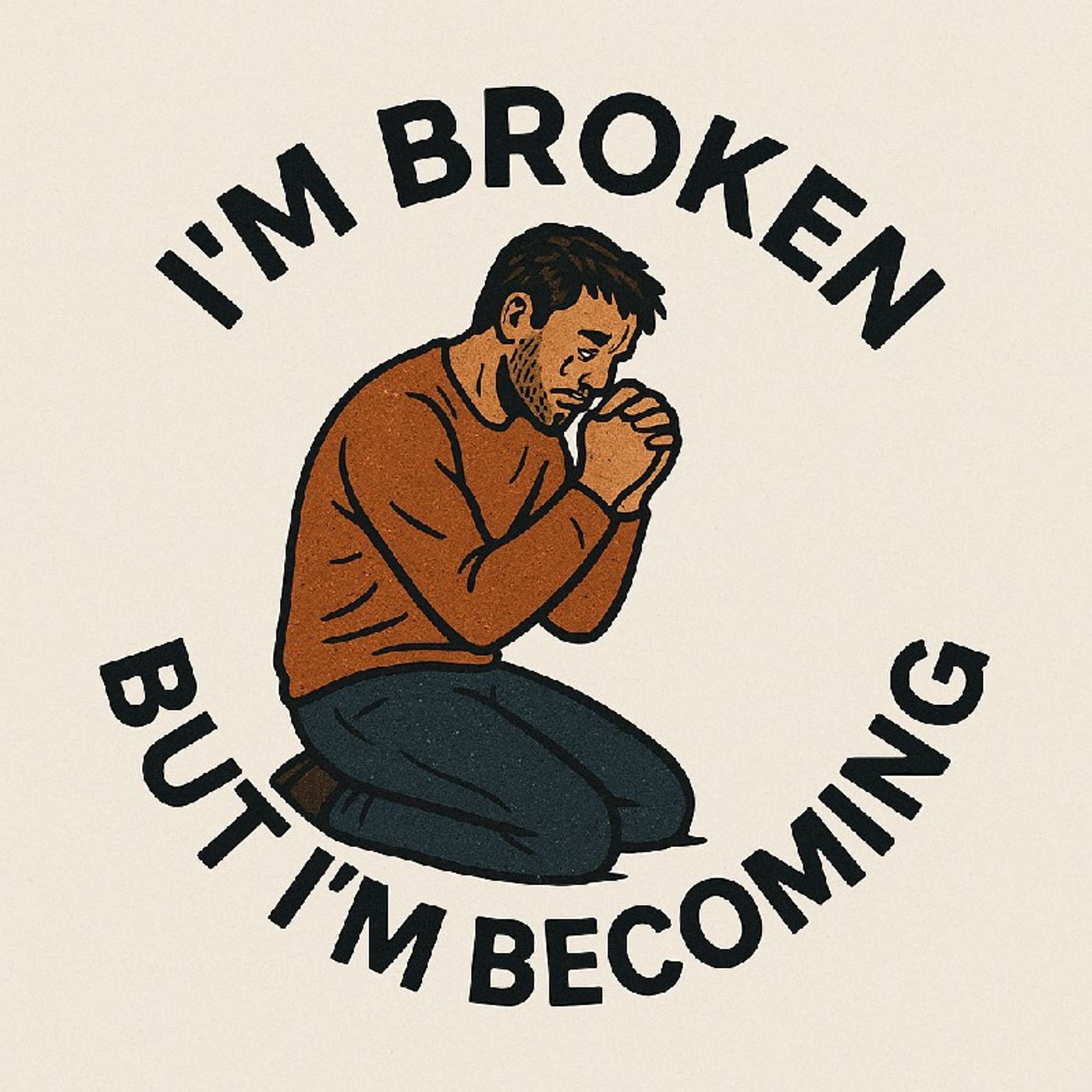 Episode 10 - I'm Broken, But I'm becoming episode artwork