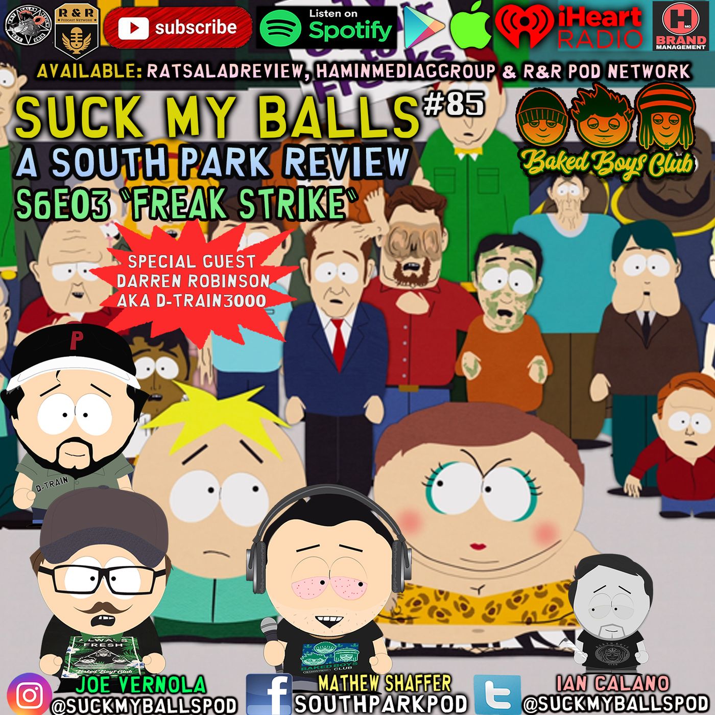 SMB #85 - S6E3 Freak Strike - "Whateva I'll Do What I Want!" - Guest Darren Robinson