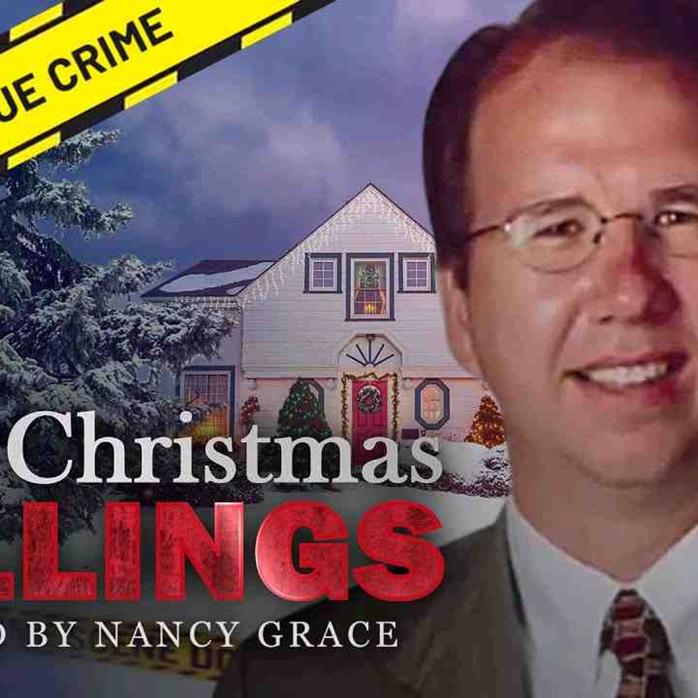 The Shocking Murder of Rob Andrew _ The Christmas Killings hosted by Nancy Grace episode artwork