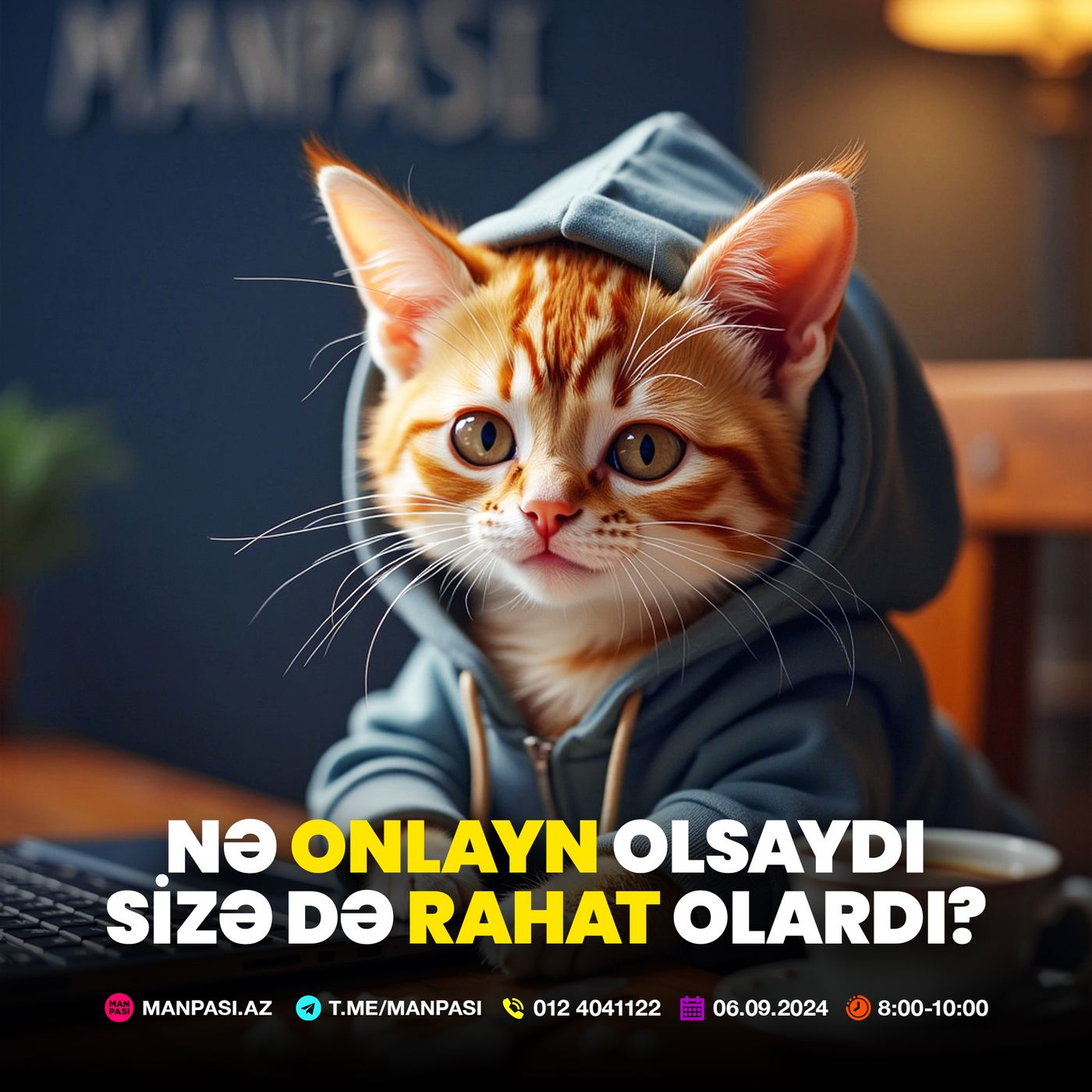 Nə onlayn olsaydı sizə də rahat olardı? 06.09.2024