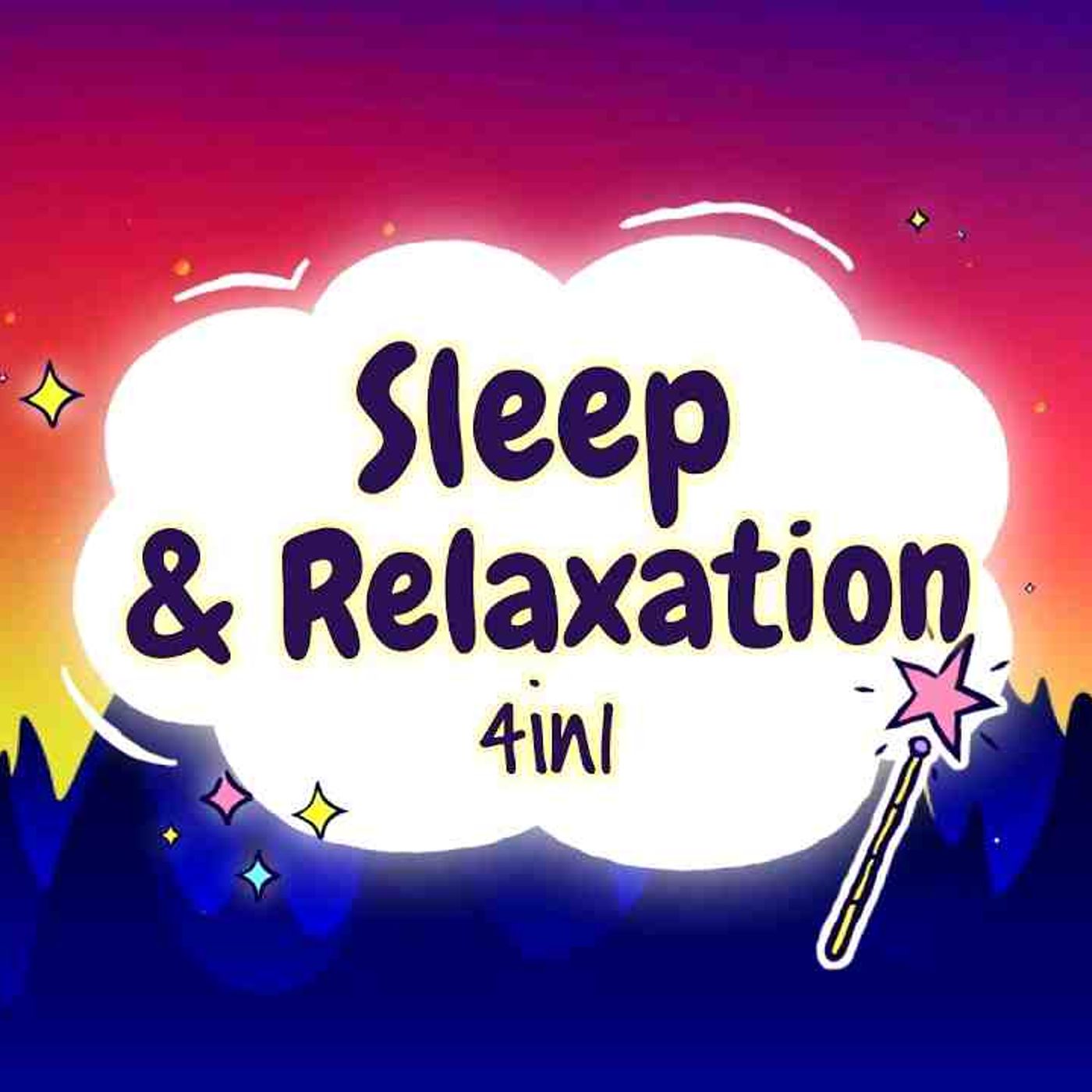 Sleep Meditation for Kids _ SLEEP _ RELAXATION 4in1 _ Sleep Story for Children episode artwork