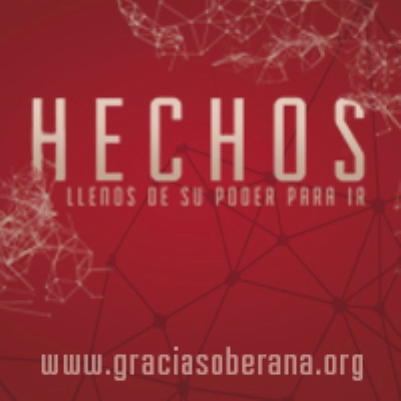 Hechos: Llenos de Su Poder para Ir