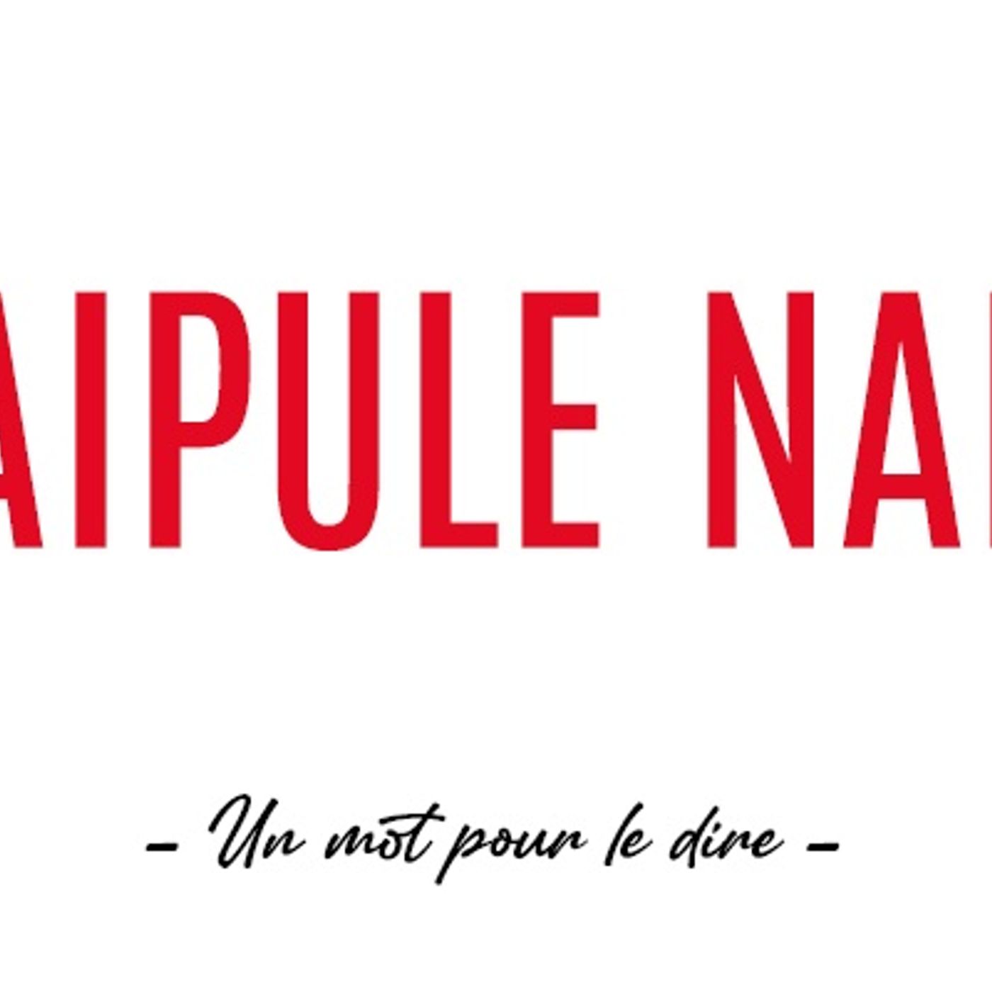 Un mot pour le dire : Haipule Nalu