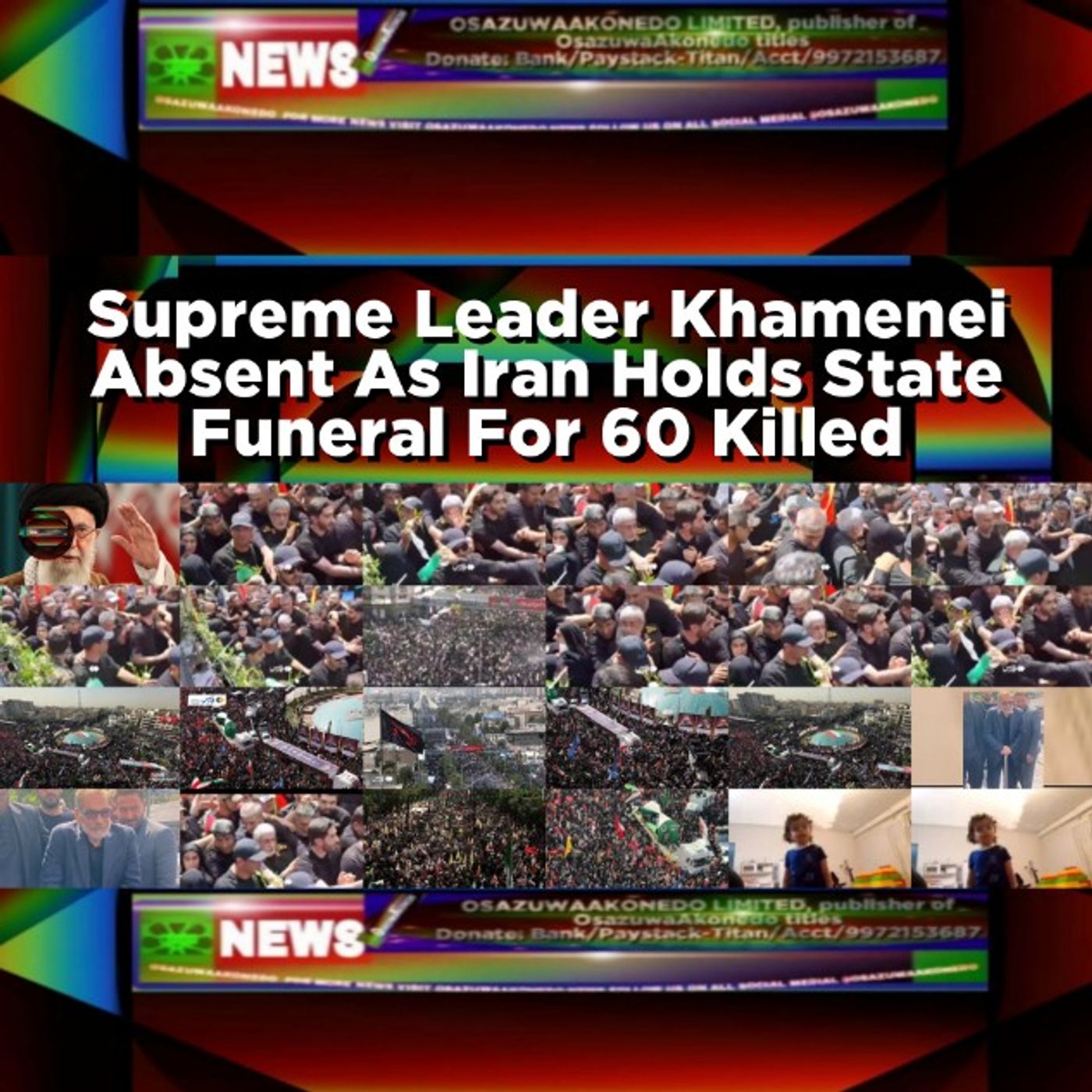 Supreme Leader Khamenei Absent As Iran Holds State Funeral For 60 Killed episode artwork