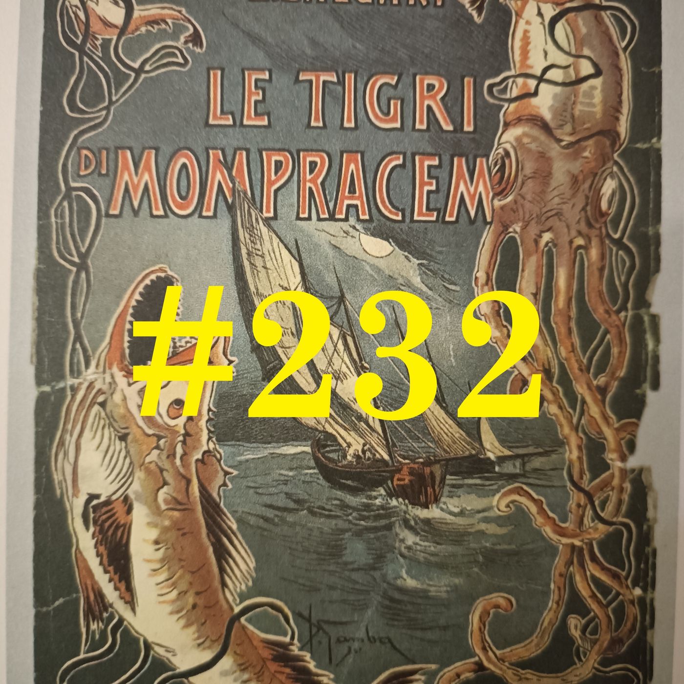 COMINCIAMOLO INSIEME 24 – Le tigri di Mompracem di Emilio Salgari - Puntata 232 episode artwork