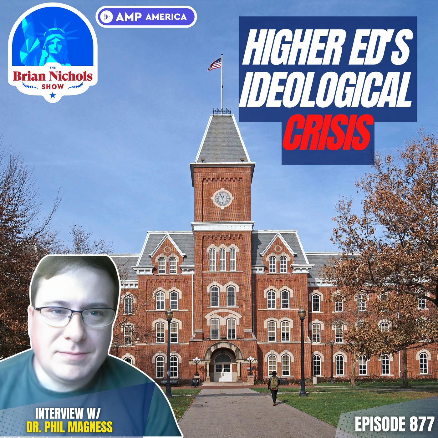 877: Marxists vs. Moderates | Why Americans Are Losing Faith in College - podcast episode cover