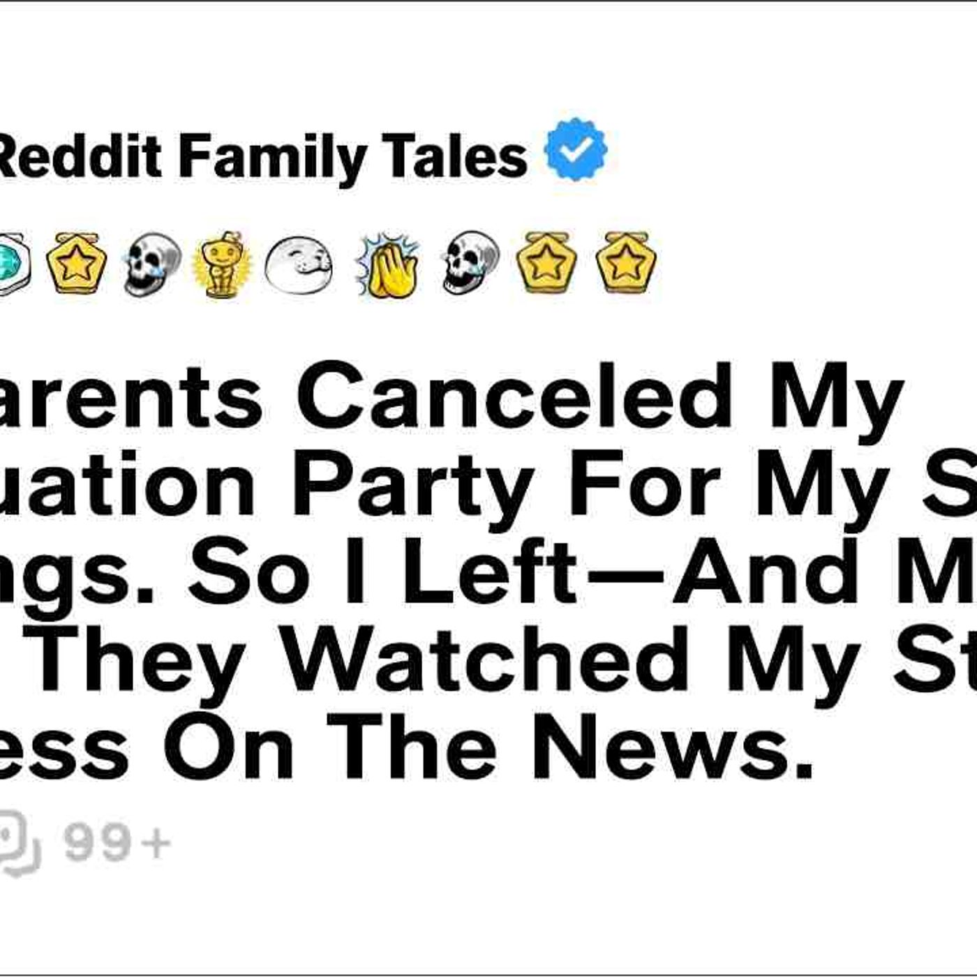 My Parents Canceled My Graduation Party For My Sister_s Feelings. So... - Reddit Family Tales episode artwork