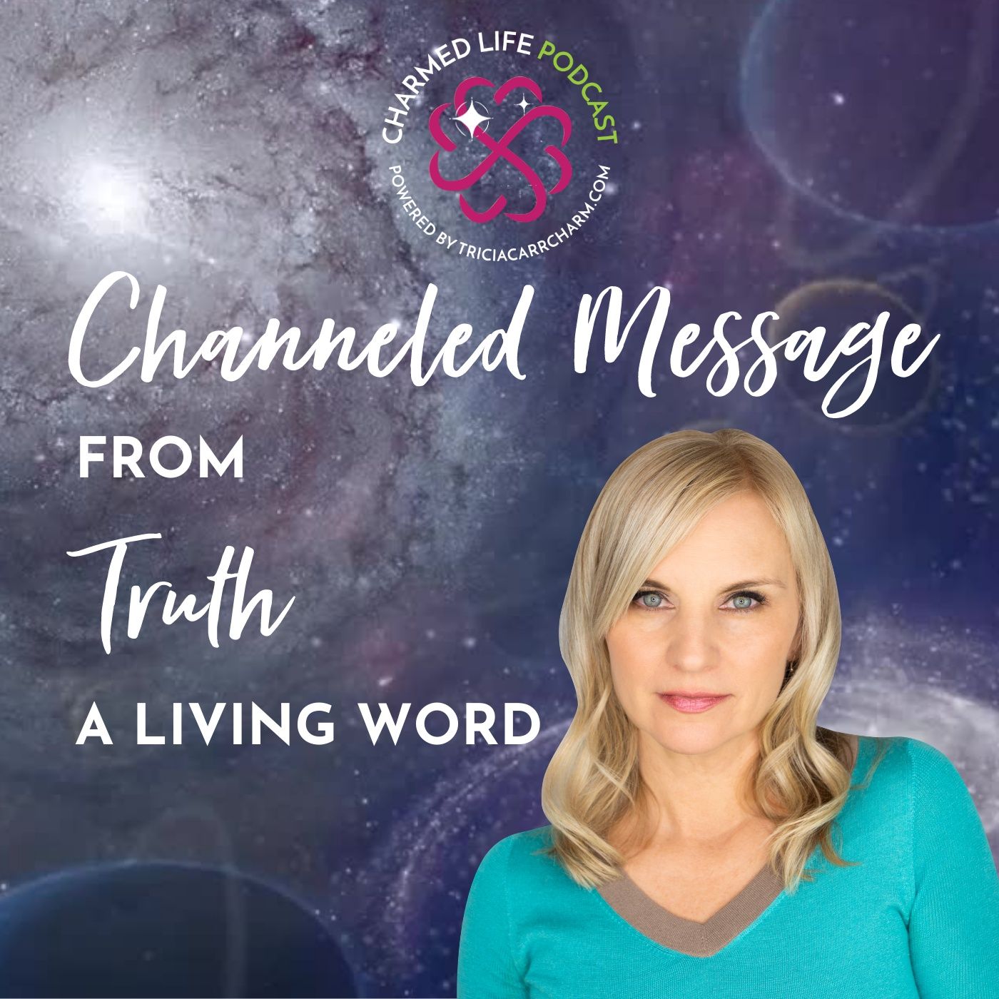 Channeled Message from TRUTH: A Living Word | Living Words #1