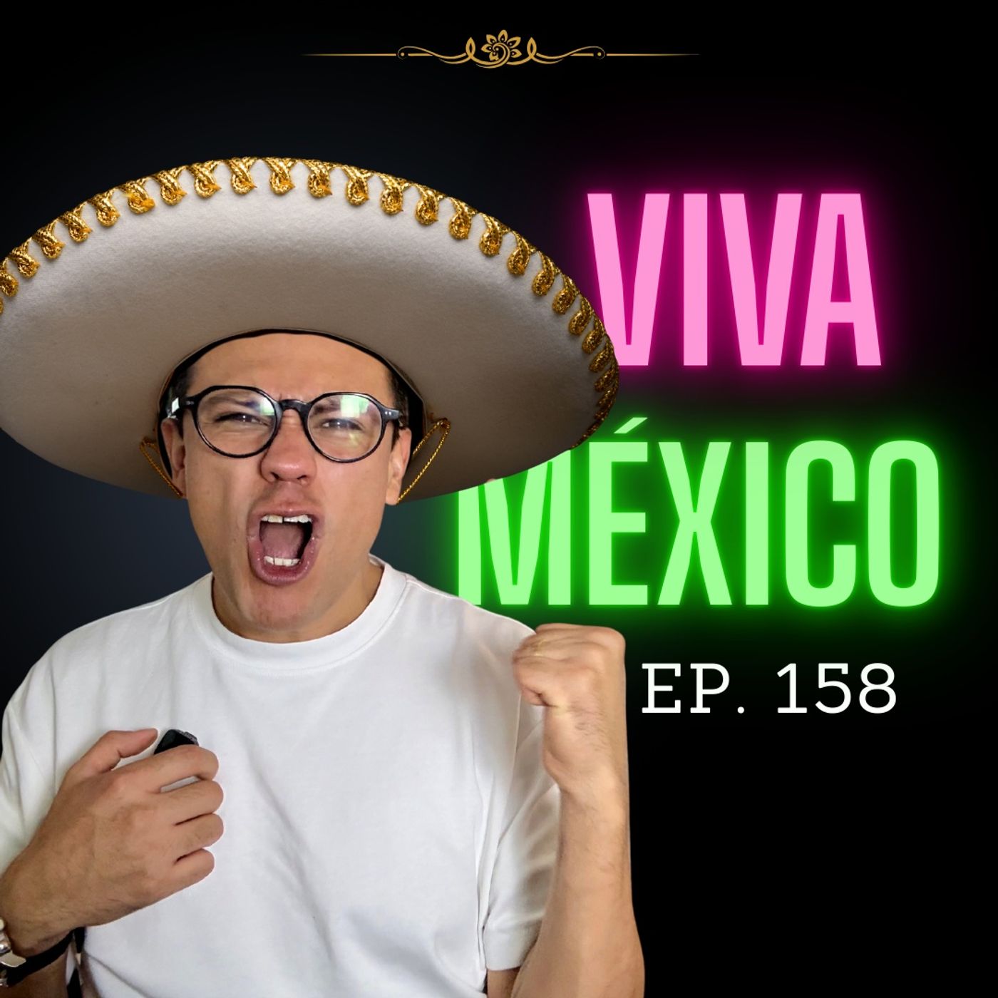 Ep. 158 - 15 de Septiembre: El grito que puede romper tu cartera