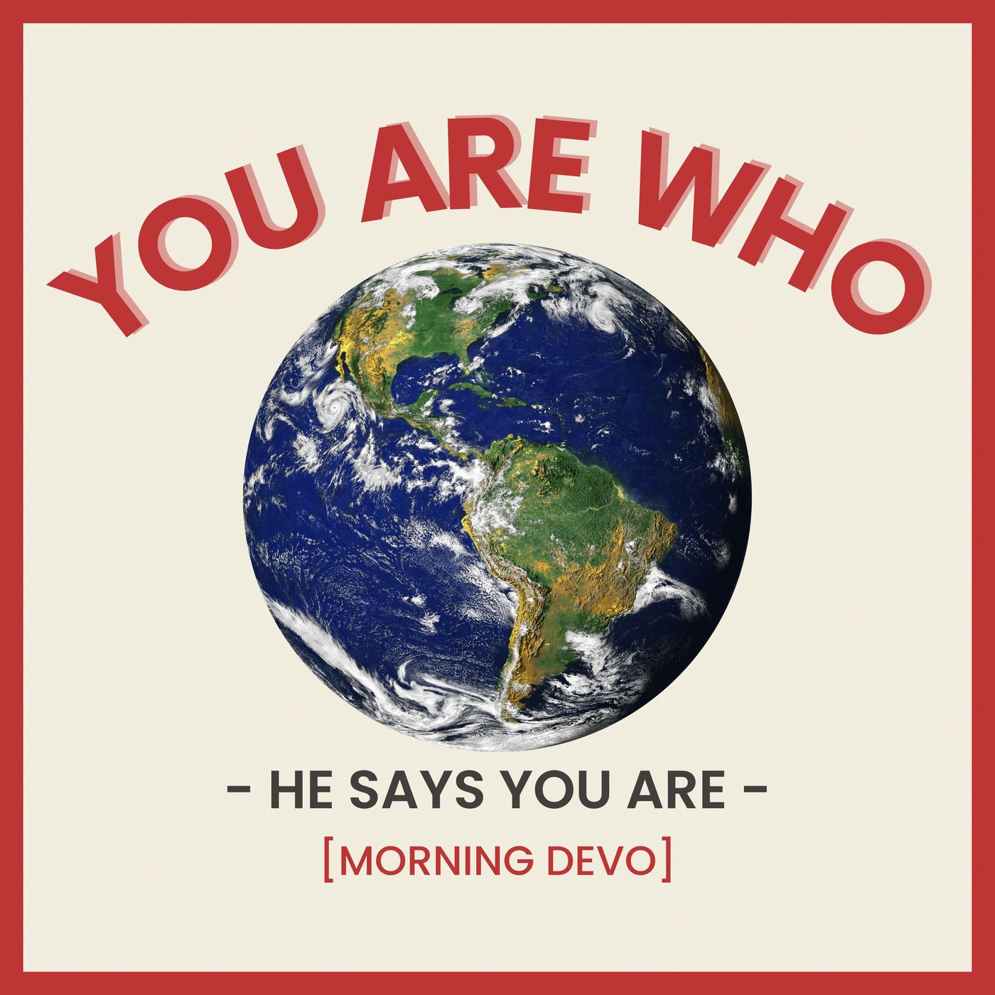 You are who He says You are [Morning Devo] episode artwork