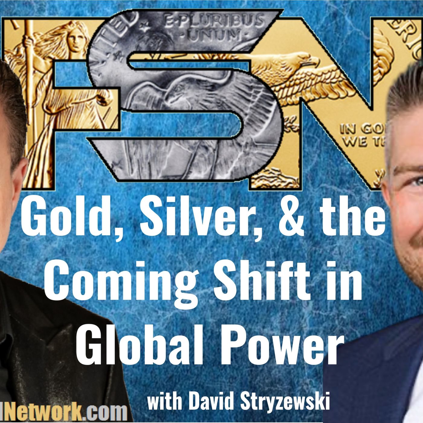 Gold, Silver, and the Coming Shift in Global Power - David Stryzewski #6325