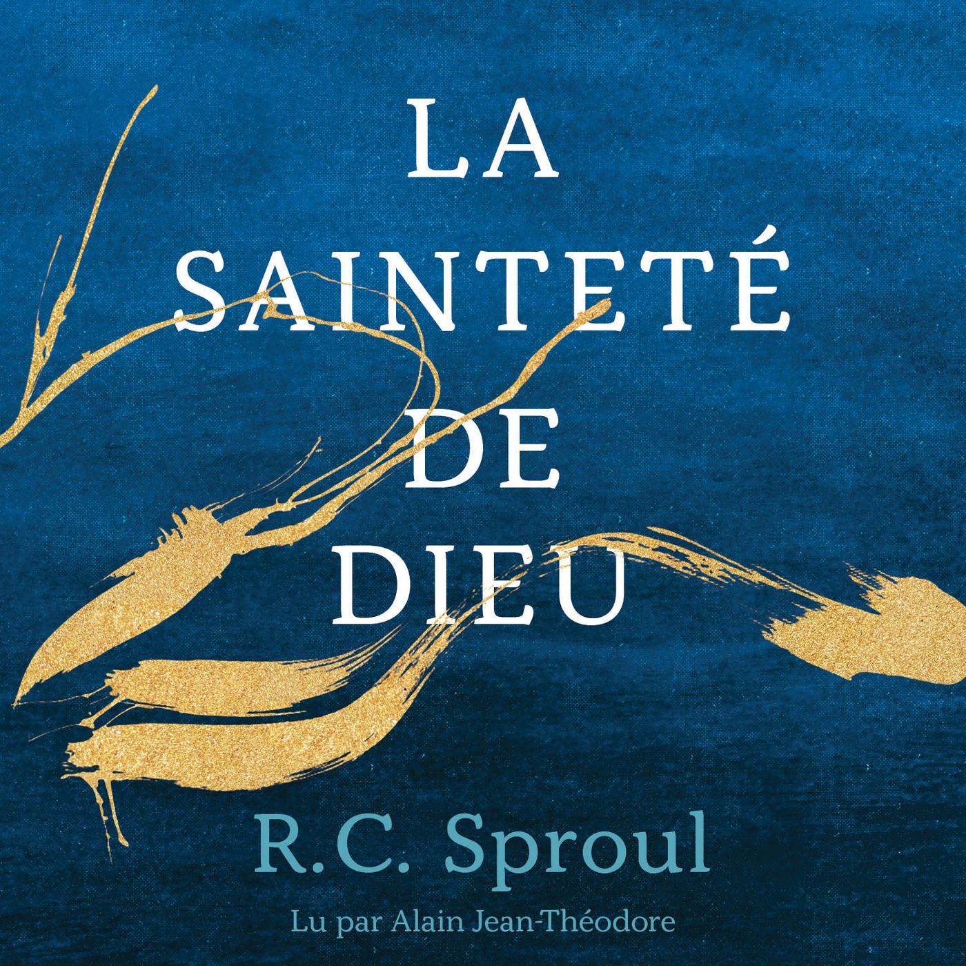 [Livre audio] Soyez saints, car je suis saint - R. C. Sproul episode artwork