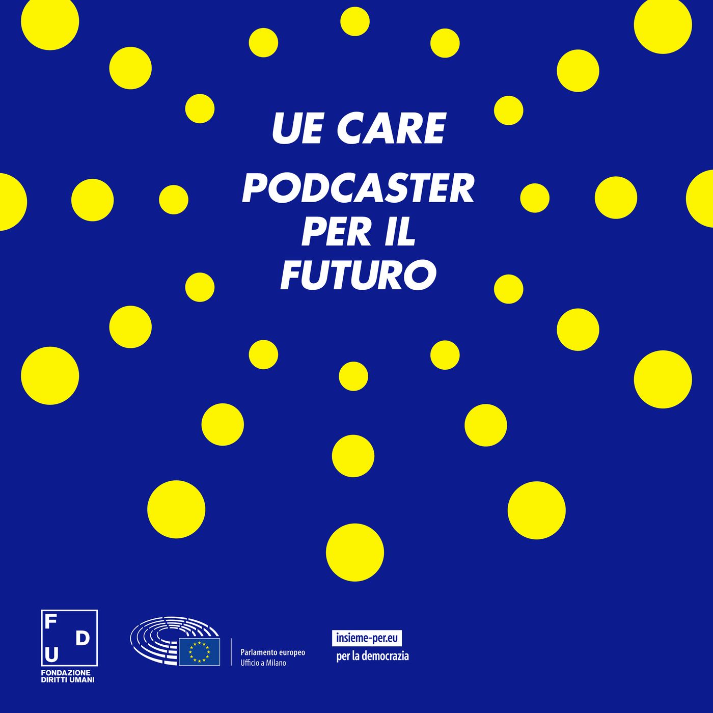 EUCare - Podcaster per il futuro: Unione Europea e premio Sacharov
