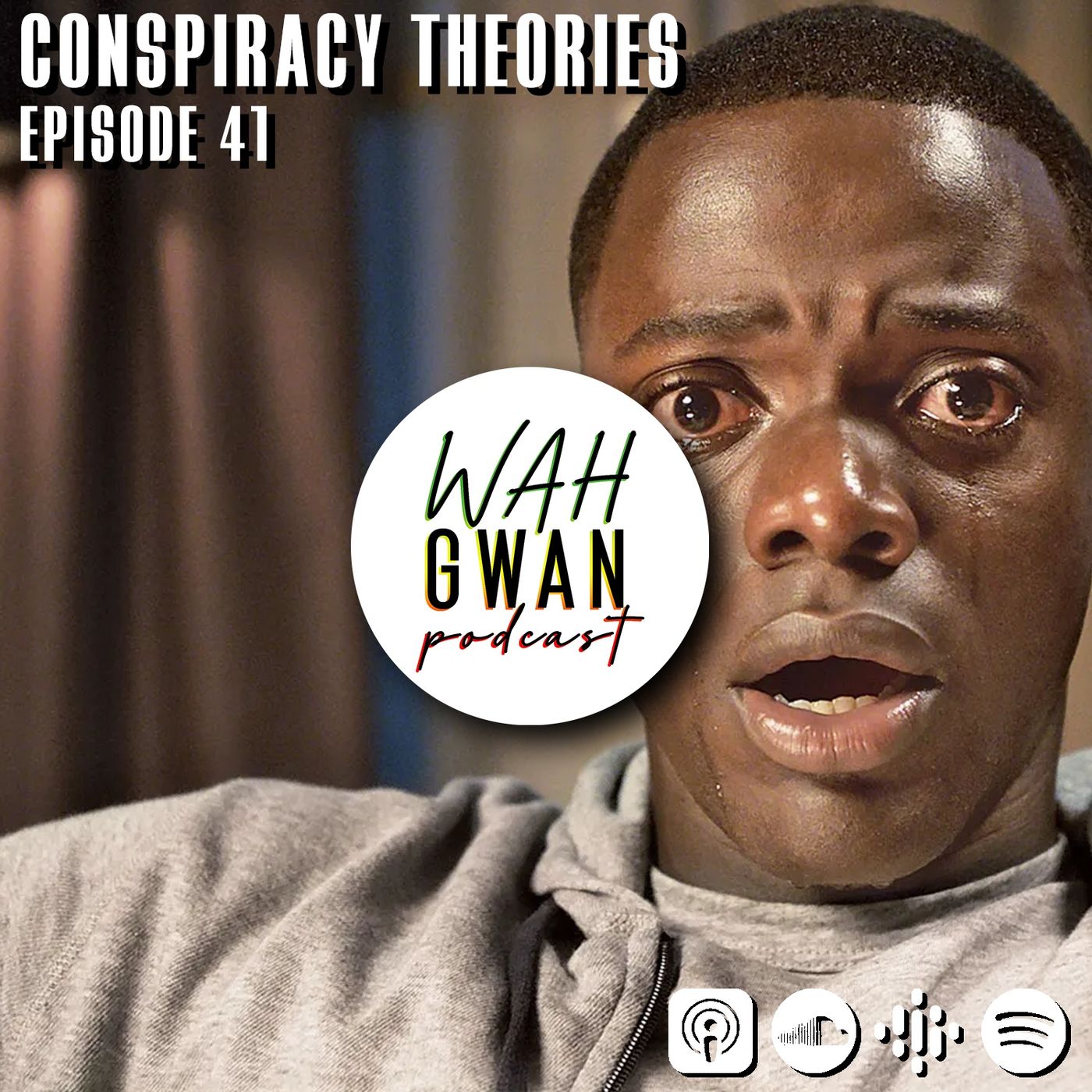EP. 41 "CONSPIRACY THEORIES" episode artwork