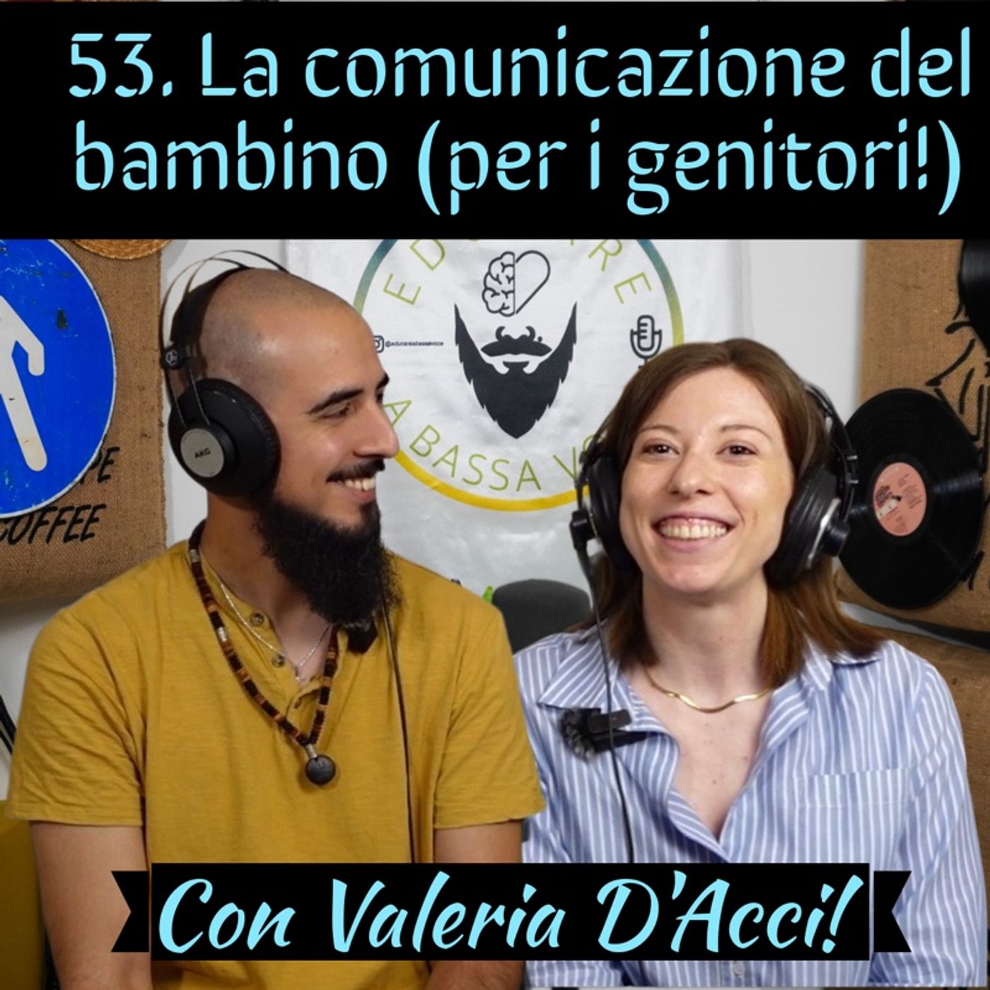 53 La comunicazione del bambino (per il genitore) con Valeria D'acci