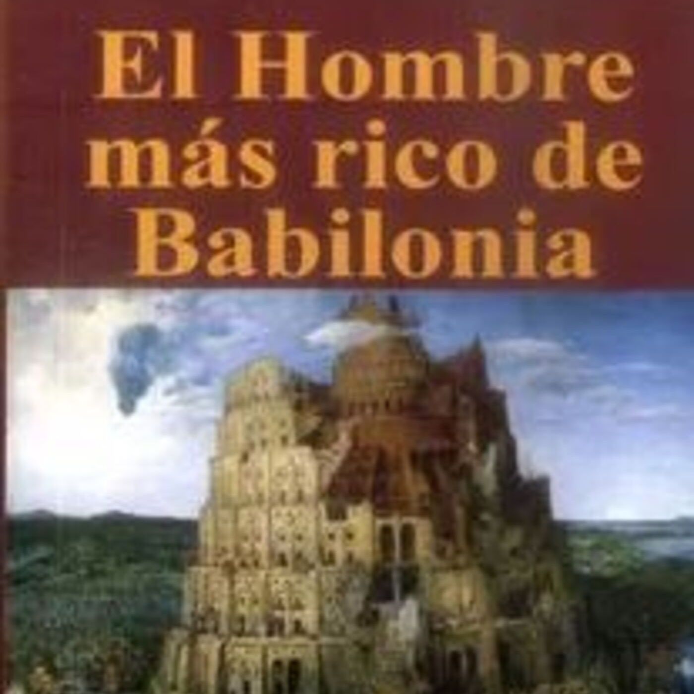 El hombre más rico de Babilonia. Capitulo 3. Parte 2 episode artwork