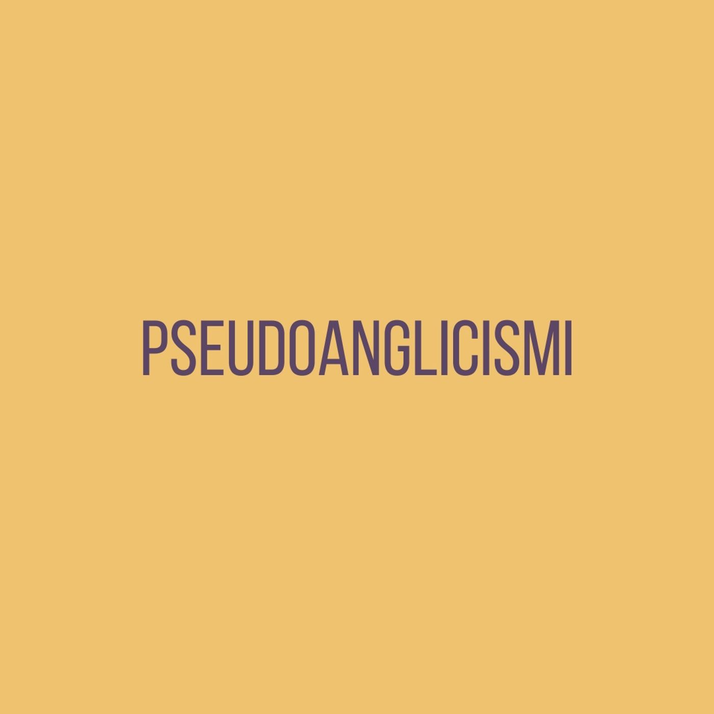Peculiar Idiom - Pseudoanglicismi episode artwork