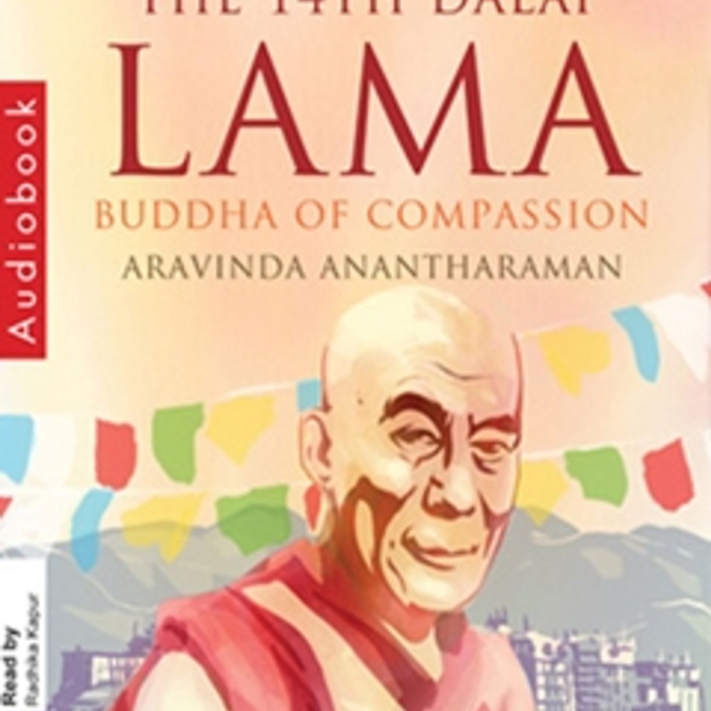 Puffin Lives - The 14th Dalai Lama by Aravinda Ananthraman episode artwork