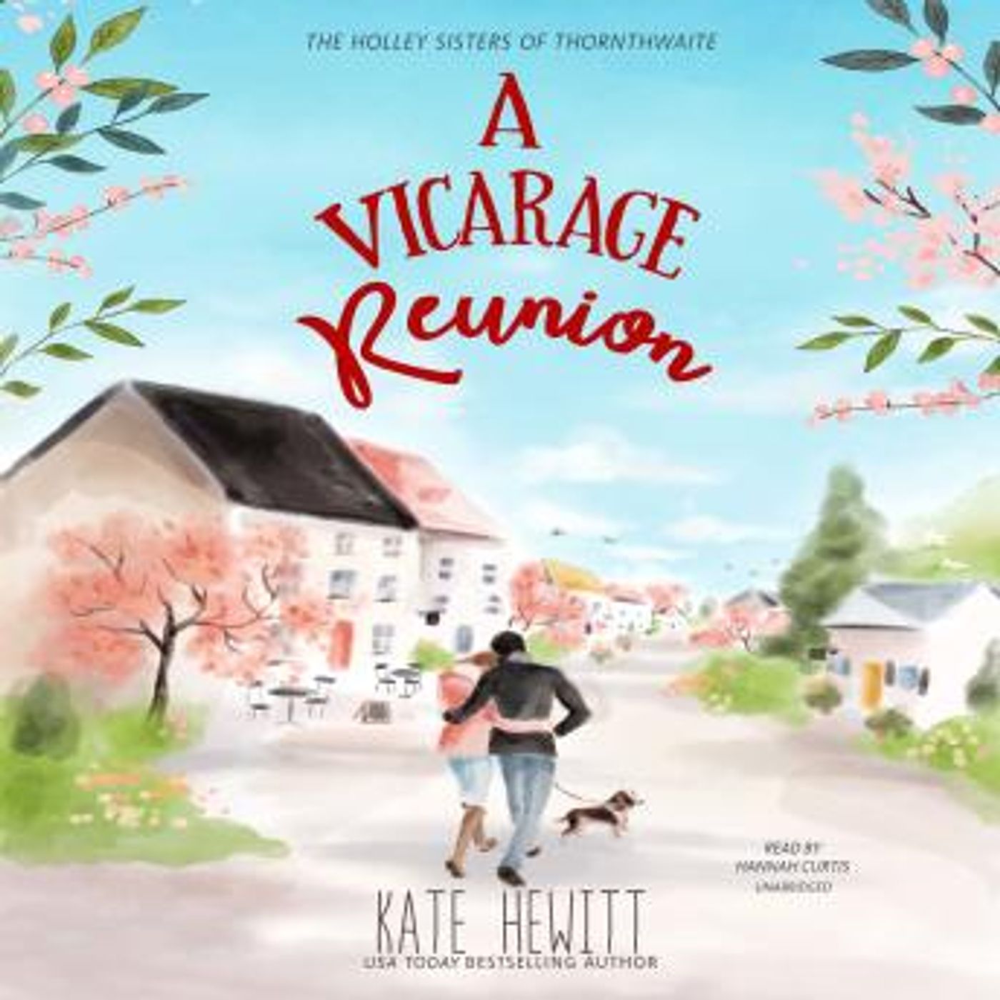 A Vicarage Reunion: A Holley Sisters of Thornthwaite Romance by Kate Hewitt episode artwork