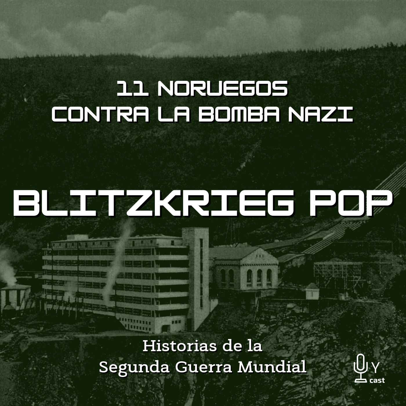 Blitzkrieg Pop: Historias de la Segunda Guerra Mundial