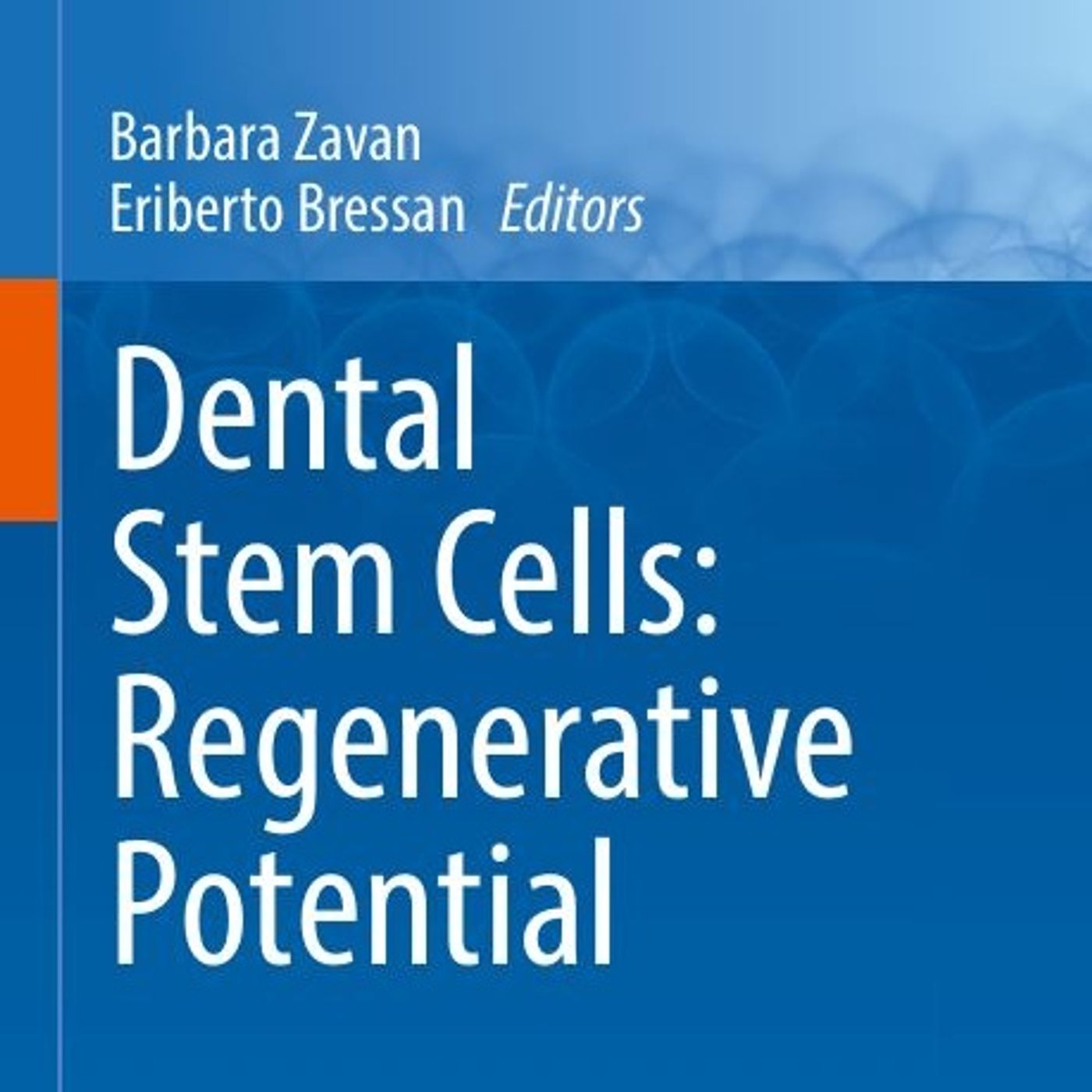 Dental Stem Cells: Regenerative Potential
