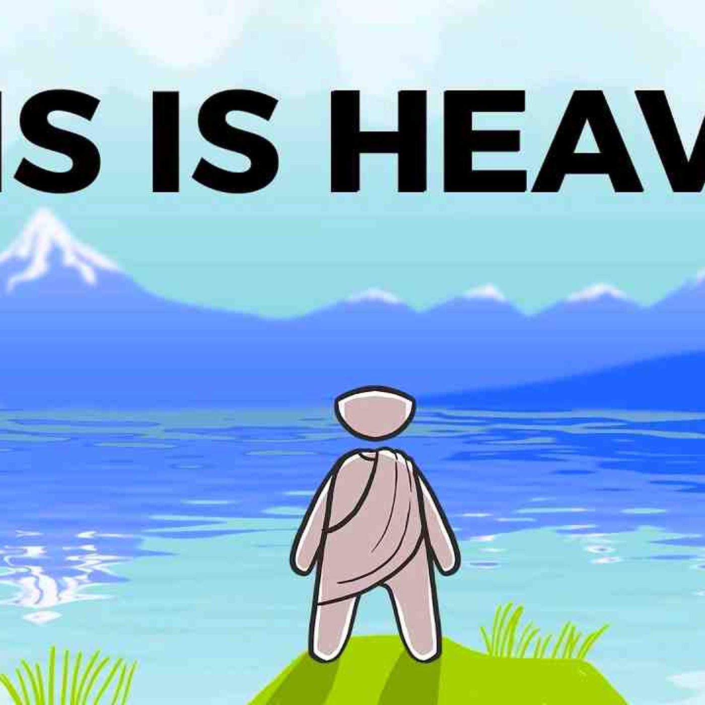 What Will Heaven Be Like in 7 Minutes