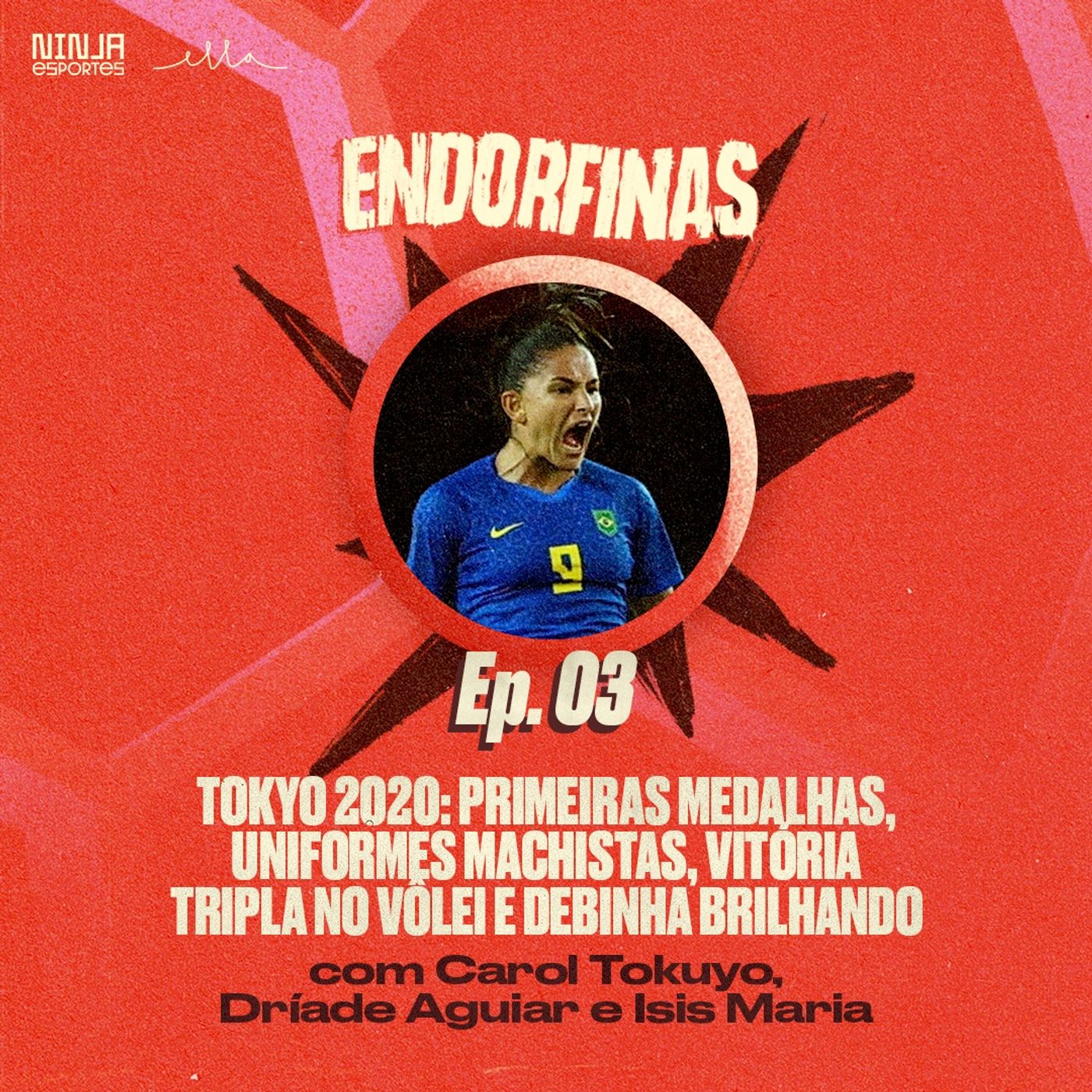 Tóquio 2020: Primeiras Medalhas, Uniformes Machistas, Vitória tripla no vôlei e Debinha brilhando episode artwork