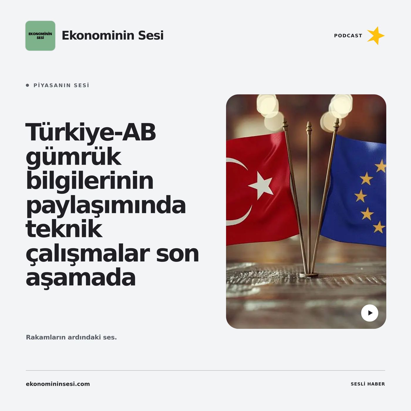 Türkiye-AB gümrük bilgilerinin paylaşımında teknik çalışmalar son aşamada