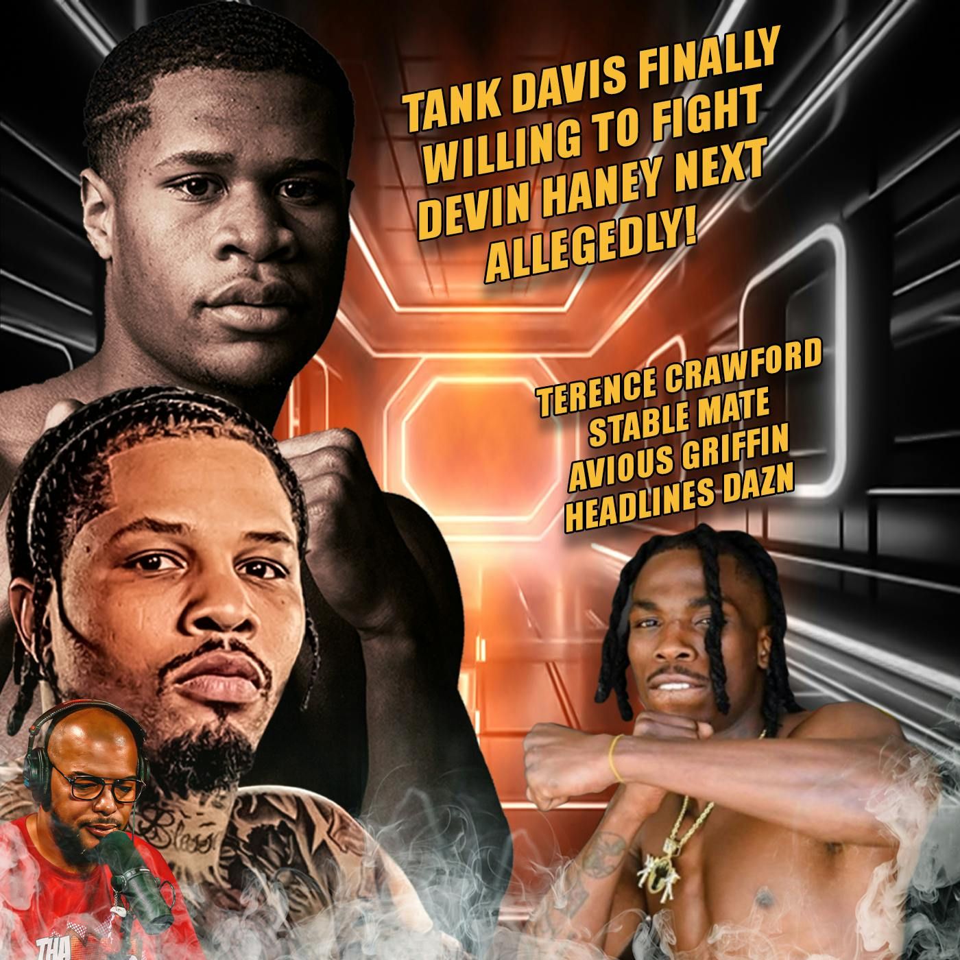 ☎️Tank Davis FINALLY Wants To Fight Devin Haney😱Do You Believe Him❓+ Avious Griffin Headlines episode artwork