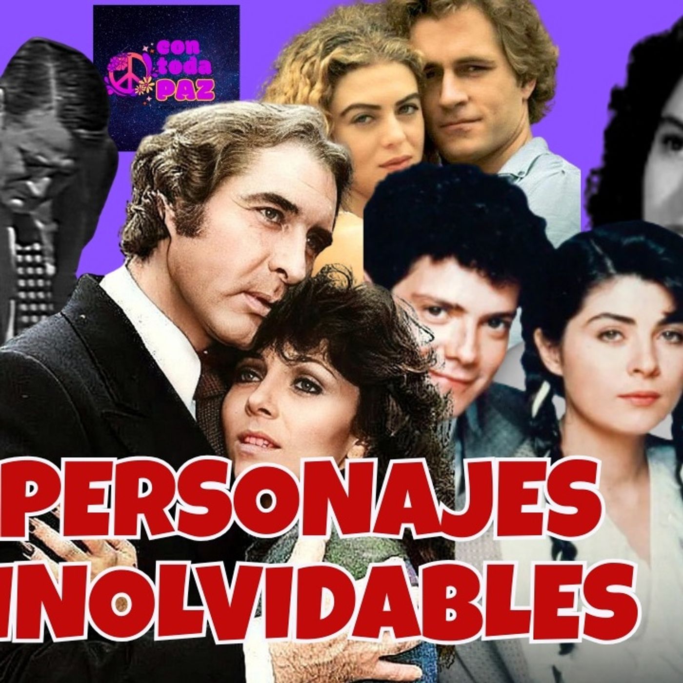 Personajes Inolvidable: Catalina Creel, SorayaMontenegro, Bárbara Greco