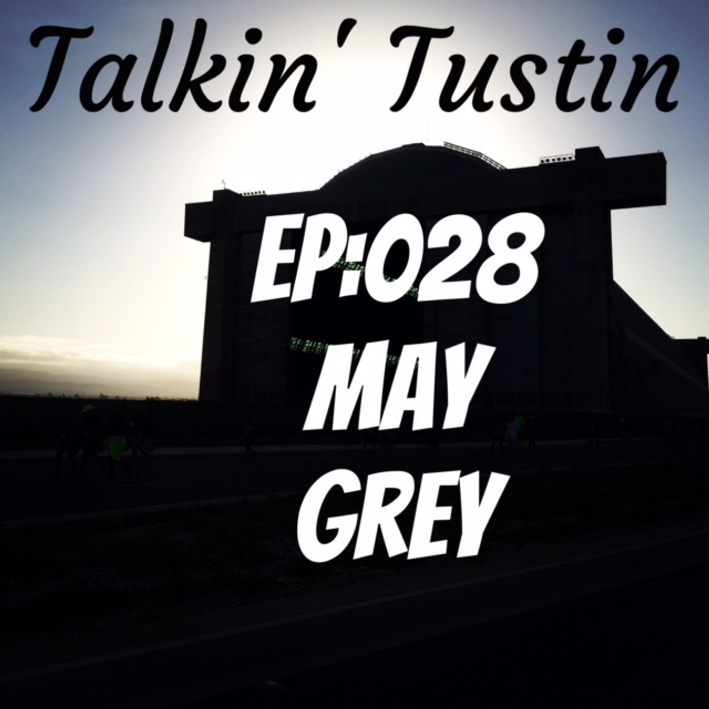 Talkin\' Tustin