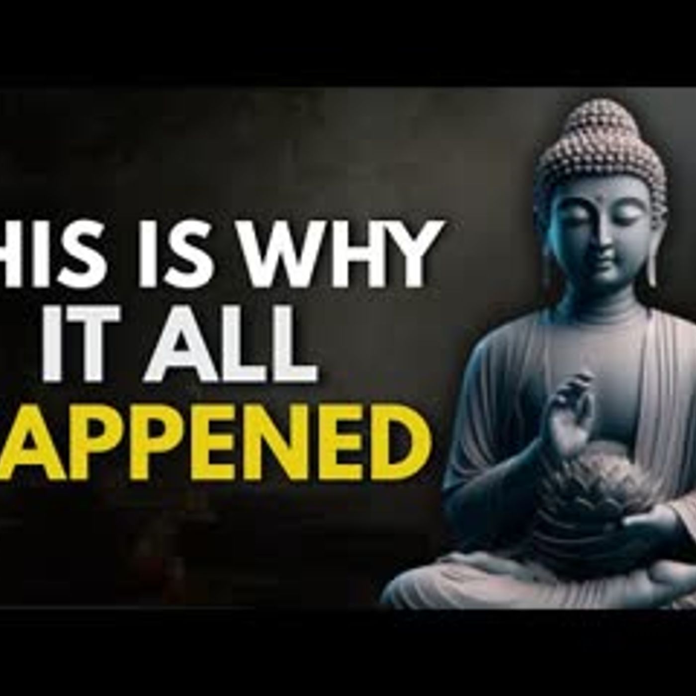 Everything You Went Through Has a Purpose - Here's Why   Buddhist Philosophy