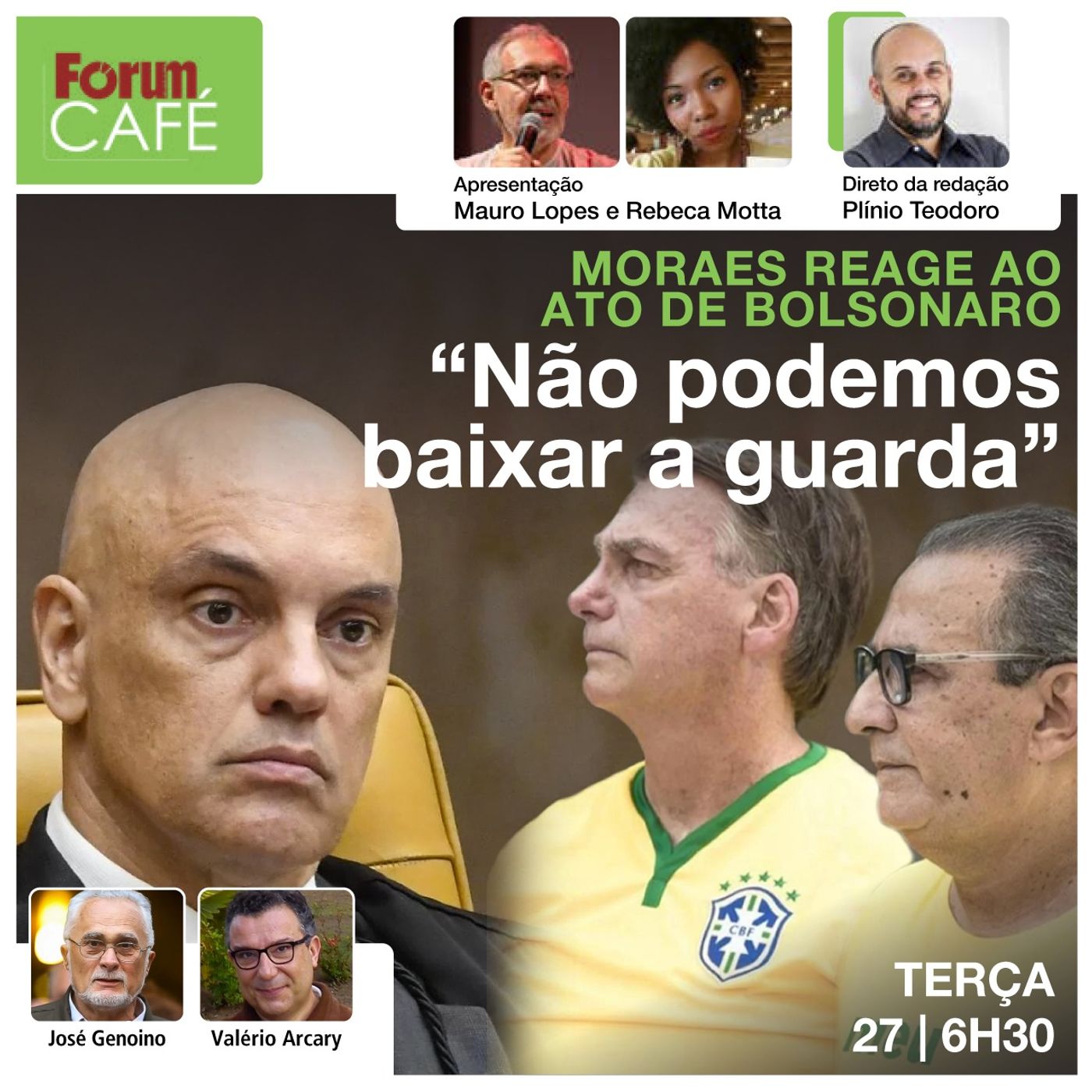 Xandão reage a ato de Bolsonaro: “Não podemos baixar a guarda” | PF aperta o cerco | Café | 27.2.24
