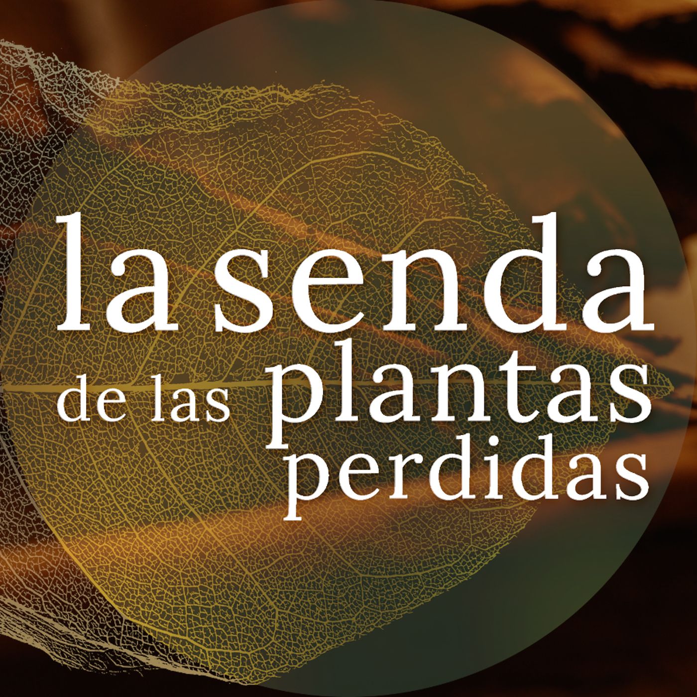 La Senda de las Plantas Perdidas
