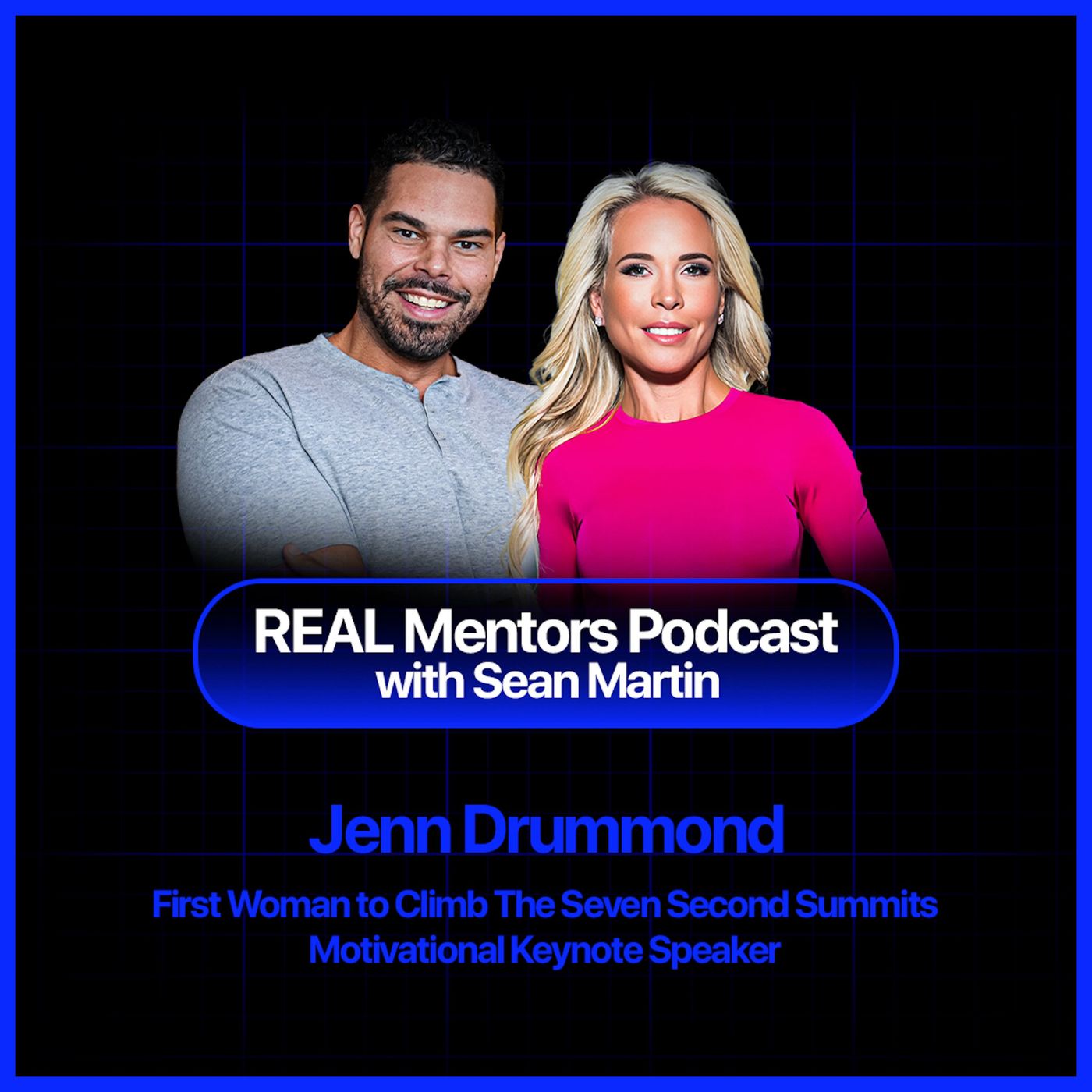 Surviving the Impossible and Becoming the First Woman to Conquer the Seven Second Summits | Jenn Drummond | Ep. 43 episode artwork