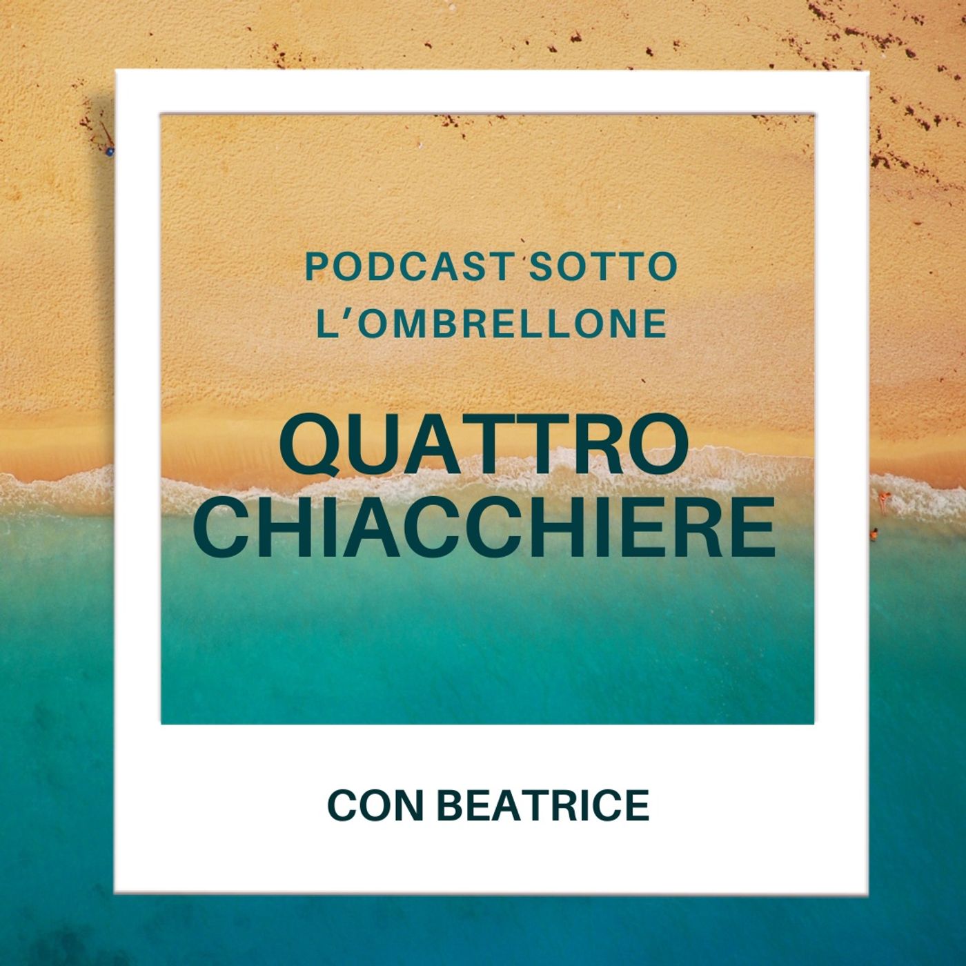 CHIACCHIERE SOTTO L'OMBRELLONE - CON BEATRICE