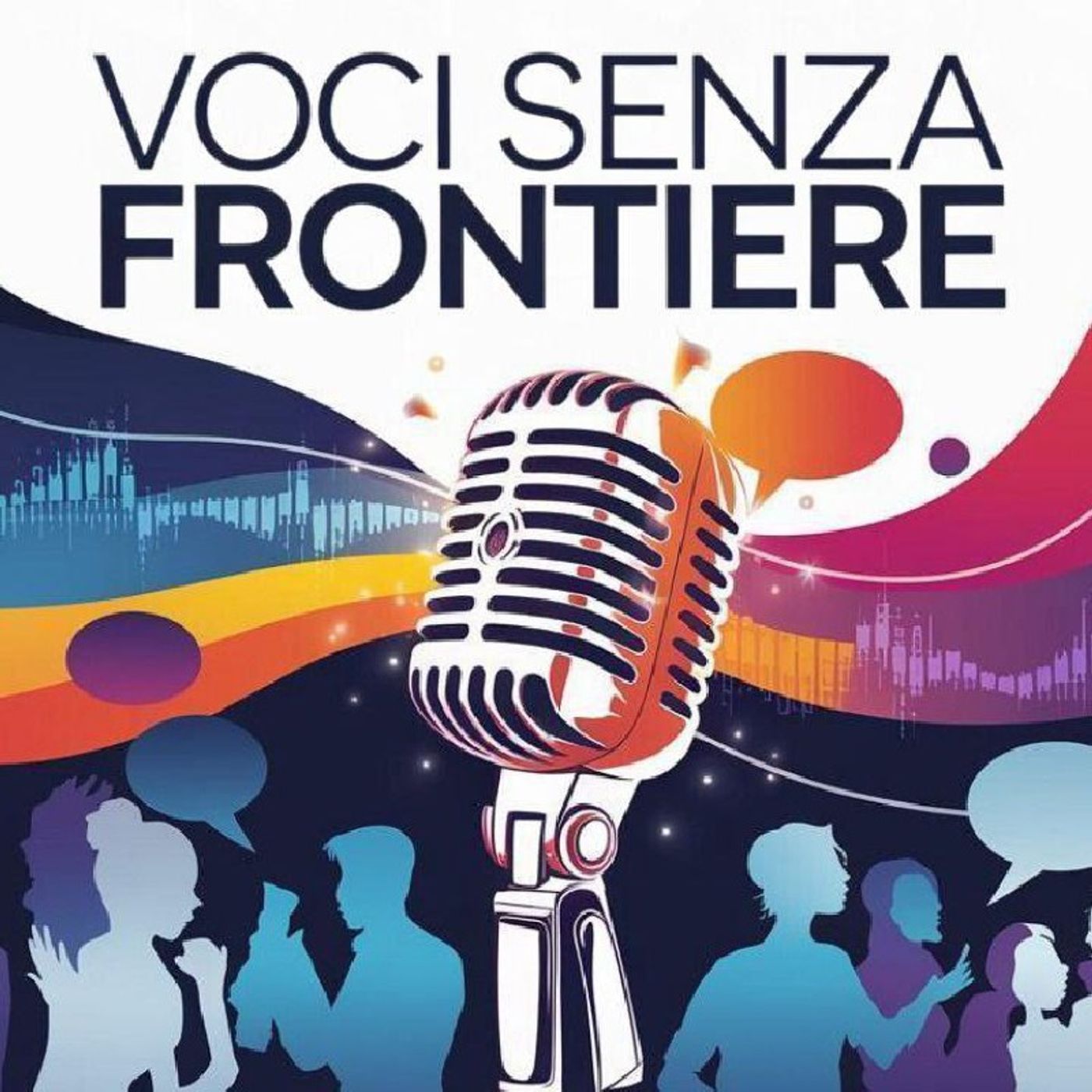 VOCI SENZA FRONTIERE
MICROFONO APERTO SENZA FILTRI