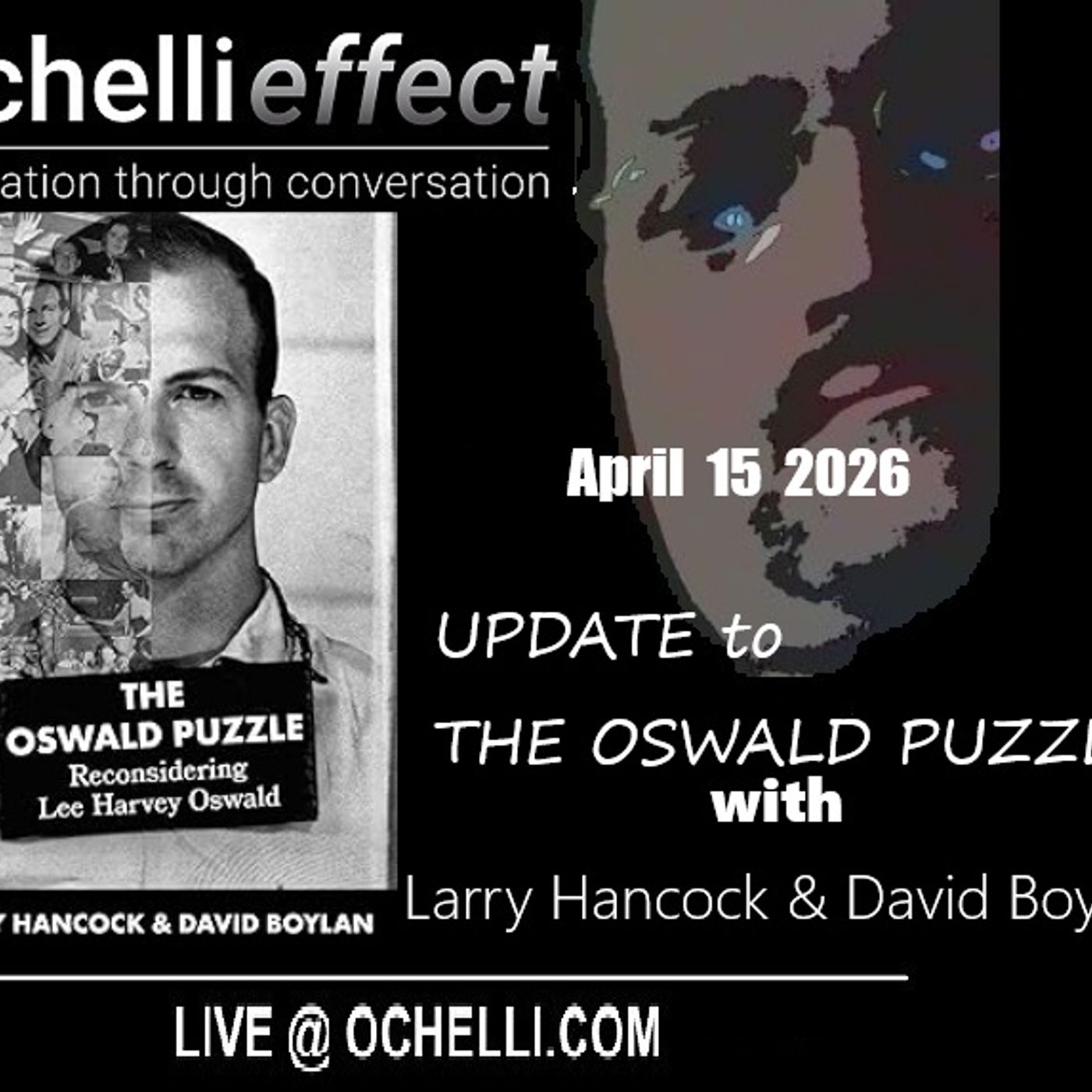 Ochelli EWffect 4-15-2026 Larry Hancock - David Boylan