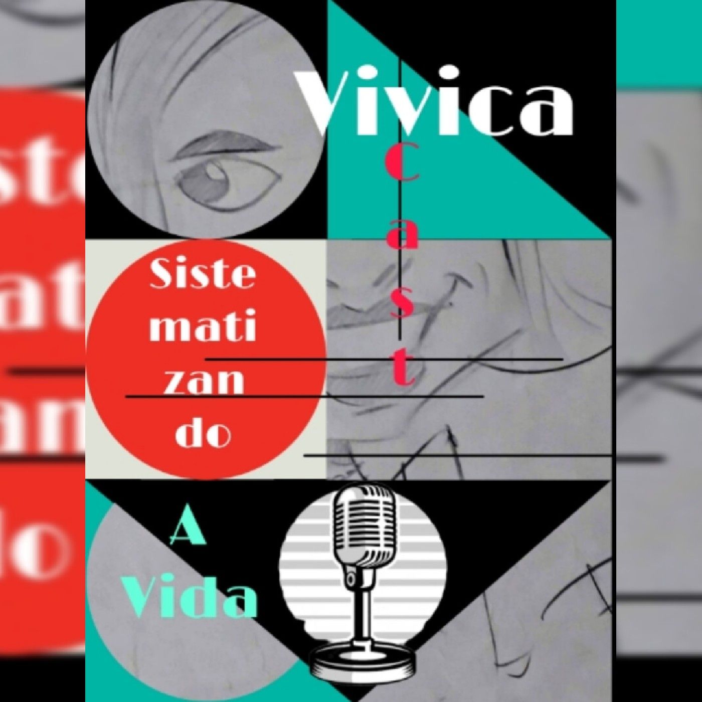 VivicaCast: Sistematizando à Vida