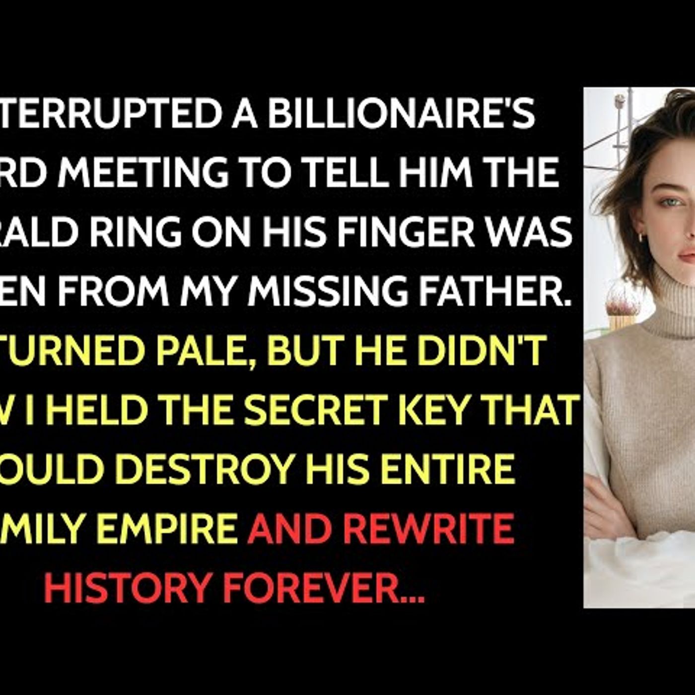 Excuse Me Sir, That's My Father's Ring, I Said to the Billionaire—He Went Completely Pale episode artwork