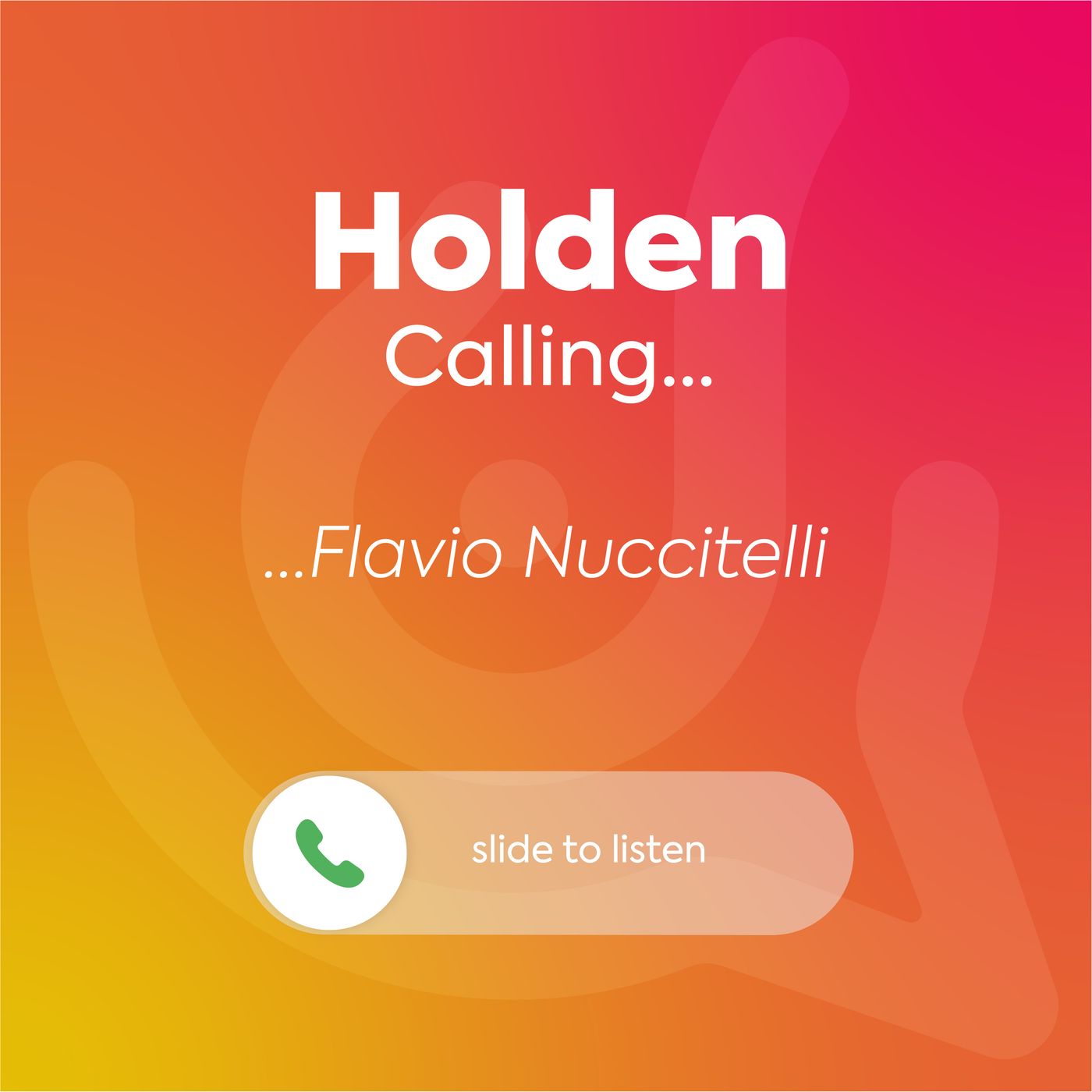 Holden Calling
