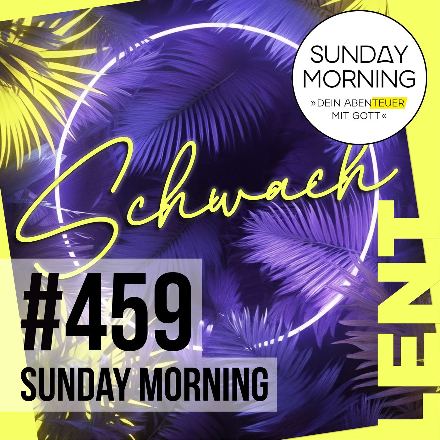 FASTENSERIE - Schwach | Sunday Morning #459 episode artwork